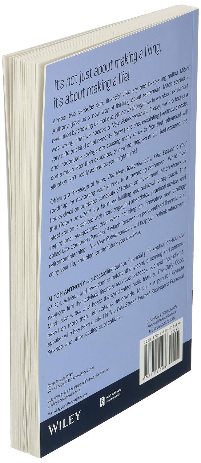 The New Retirementality: Planning Your Life and Living Your Dreams...at Any Age You Want