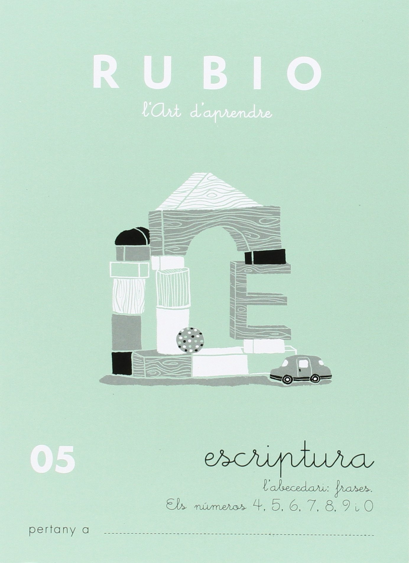 Escriptura 05 RUBIO Català | L'abecedari: frases: Els nombres 4, 5, 6, 7, 8, 9 i 0 | +5 anys