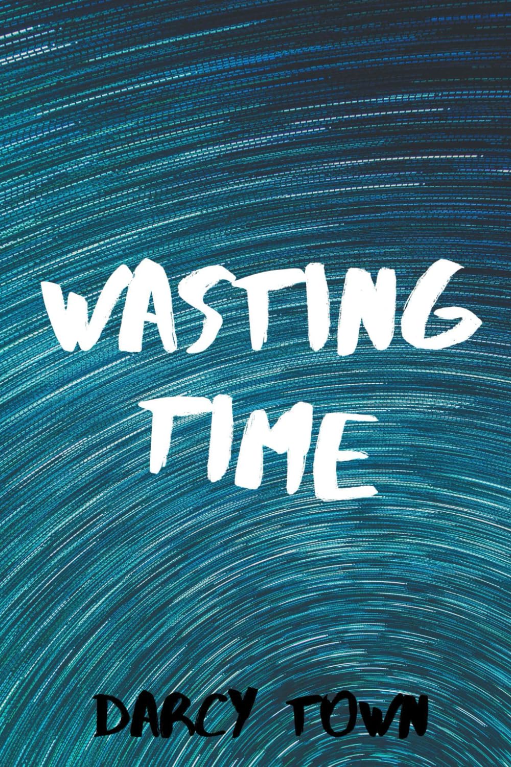Wasting Time: Wastes Series