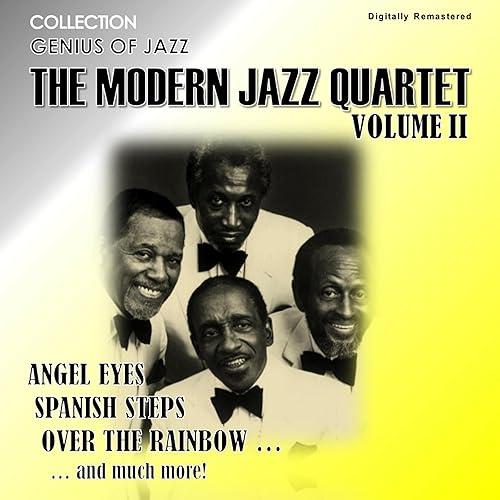 Genius of Jazz The Modern Jazz Quartet, Vol. 2 (Digitally Remastered