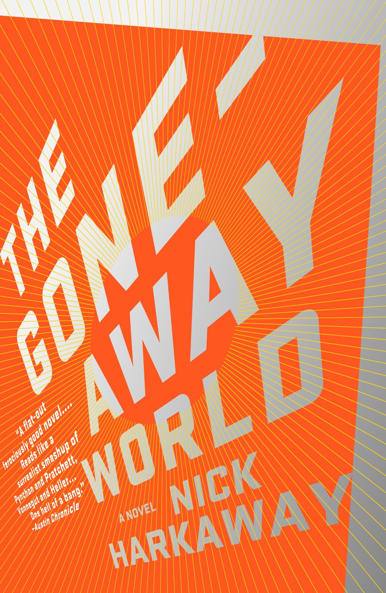The Gone-Away World (Vintage Contemporaries) cover