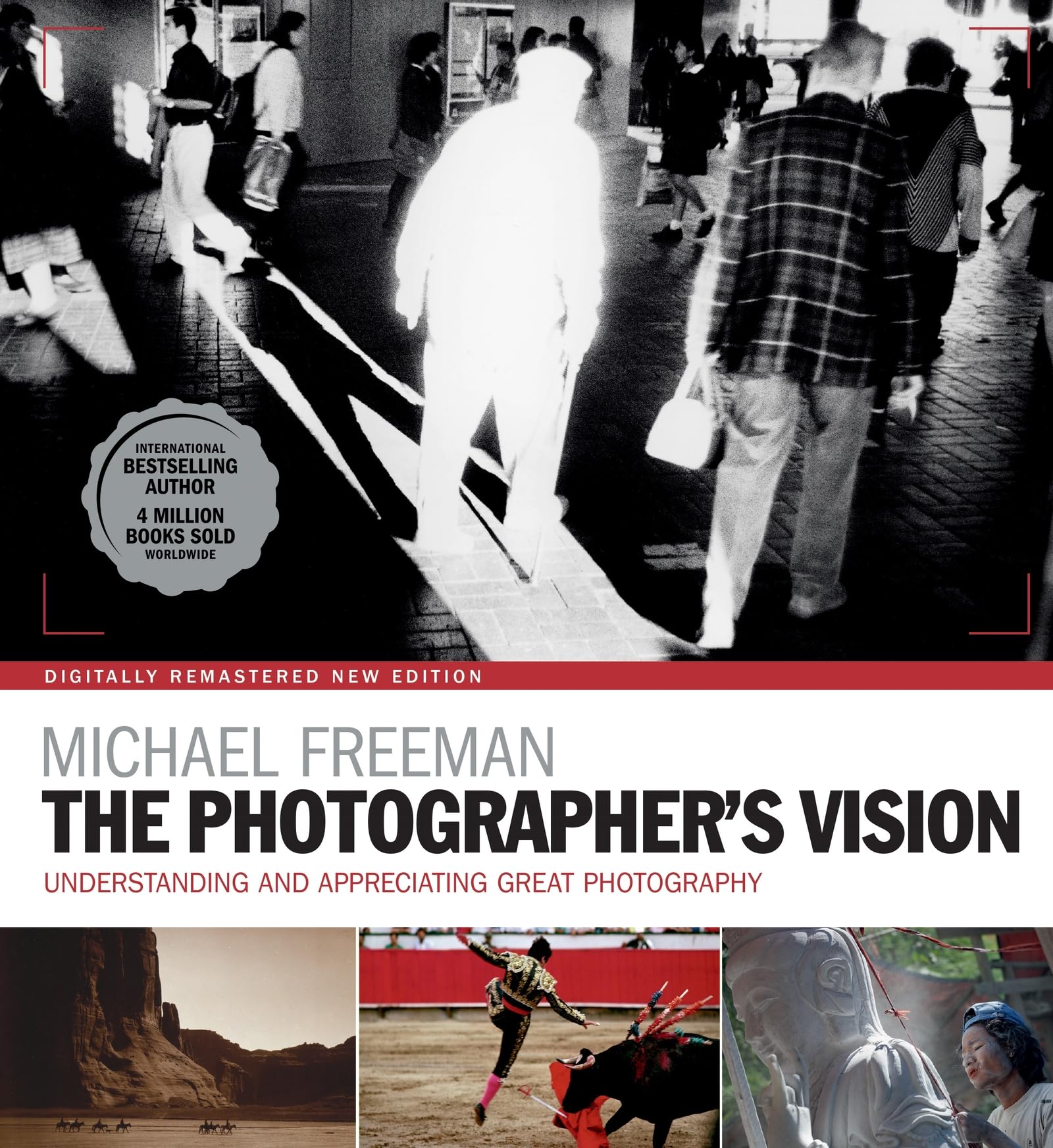 The Photographer's Vision Remastered bel ouvrage de collection en anglais