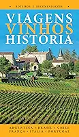 Viagens, Vinhos, História