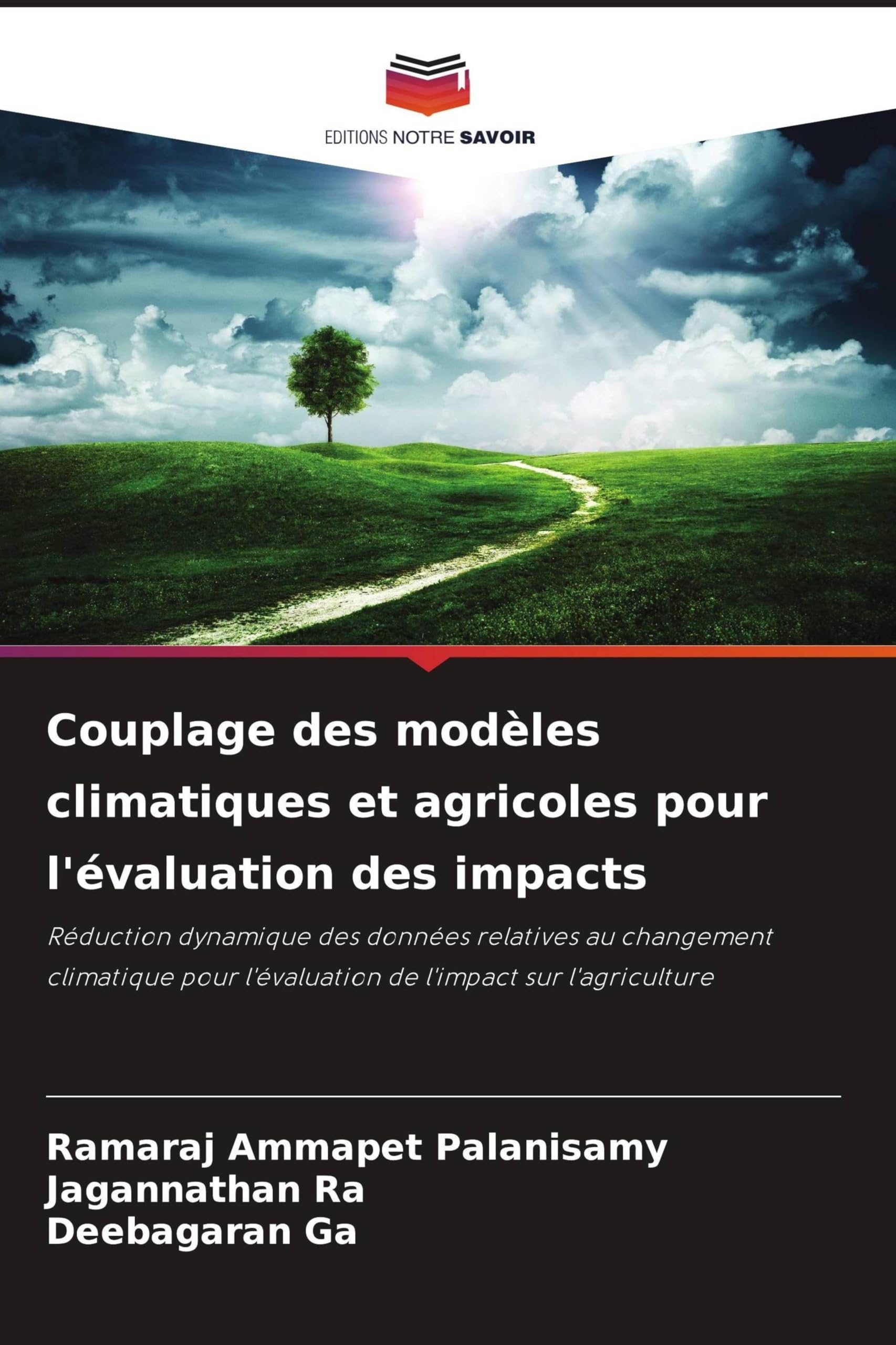 Couplage des modèles climatiques et agricoles pour l'évaluation des impacts: Réduction dynamique des données relatives au changement climatique pour l'évaluation de l'impact sur l'agriculture