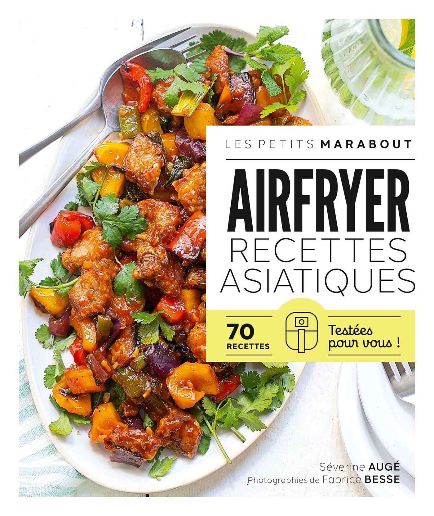 Airfryer - Recettes asiatiques: Recettes asiatiques. 70 recettes, testées pour vous !: 31645