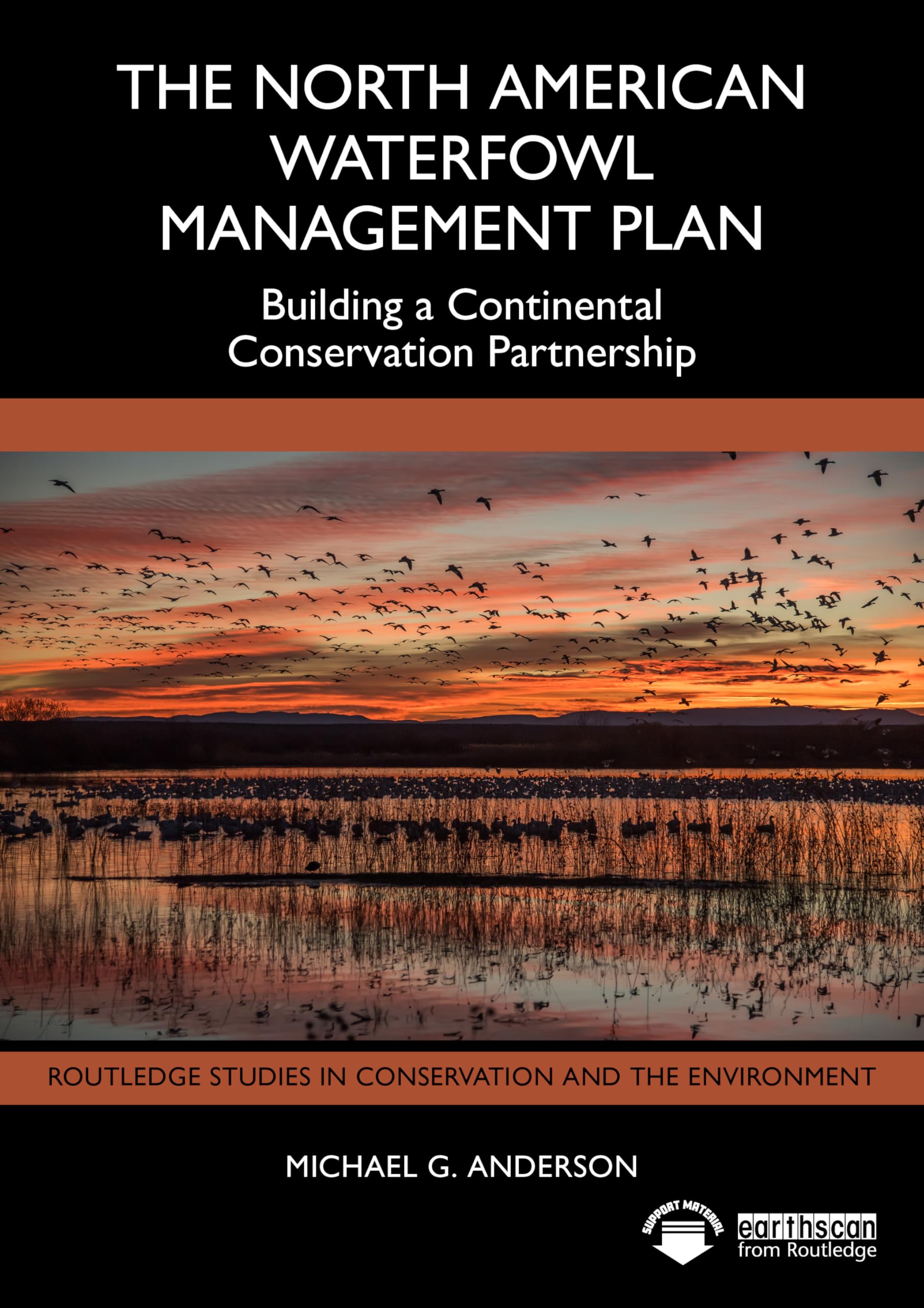 The North American Waterfowl Management Plan: Building a Continental Conservation Partnership (Routledge Studies in Conservation and the Environment)