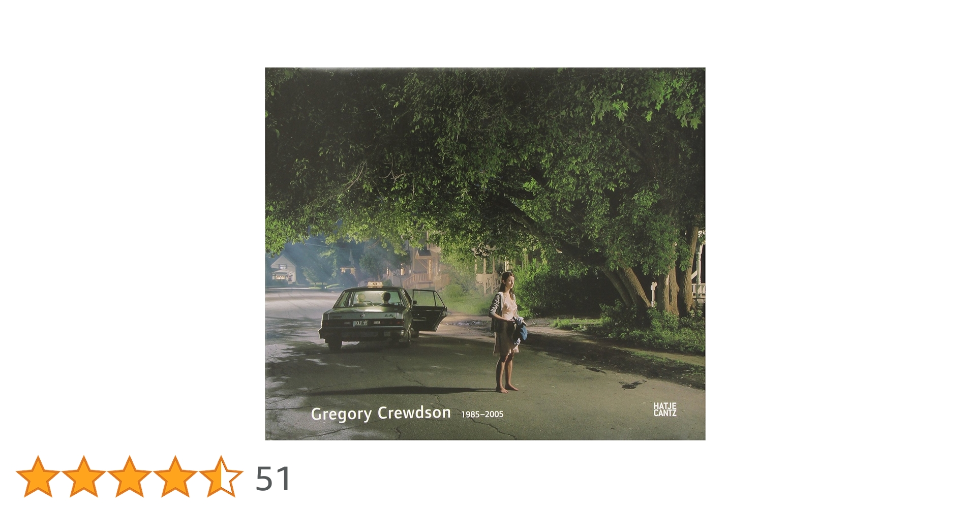 Gregory Crewdson: 1985-2005: Katalog zur Ausstellung im