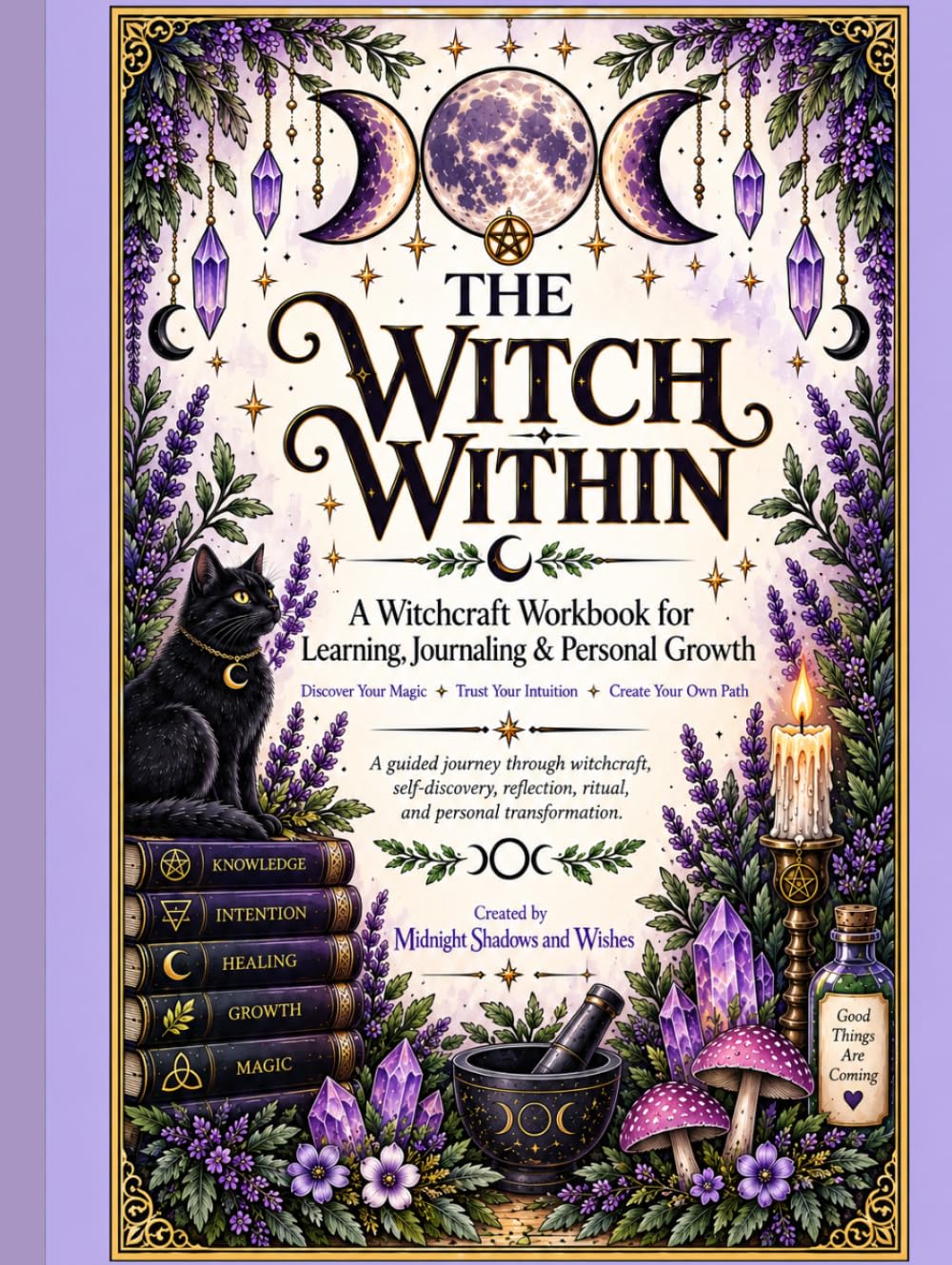 The Witch Within: A witchcraft Workbook
