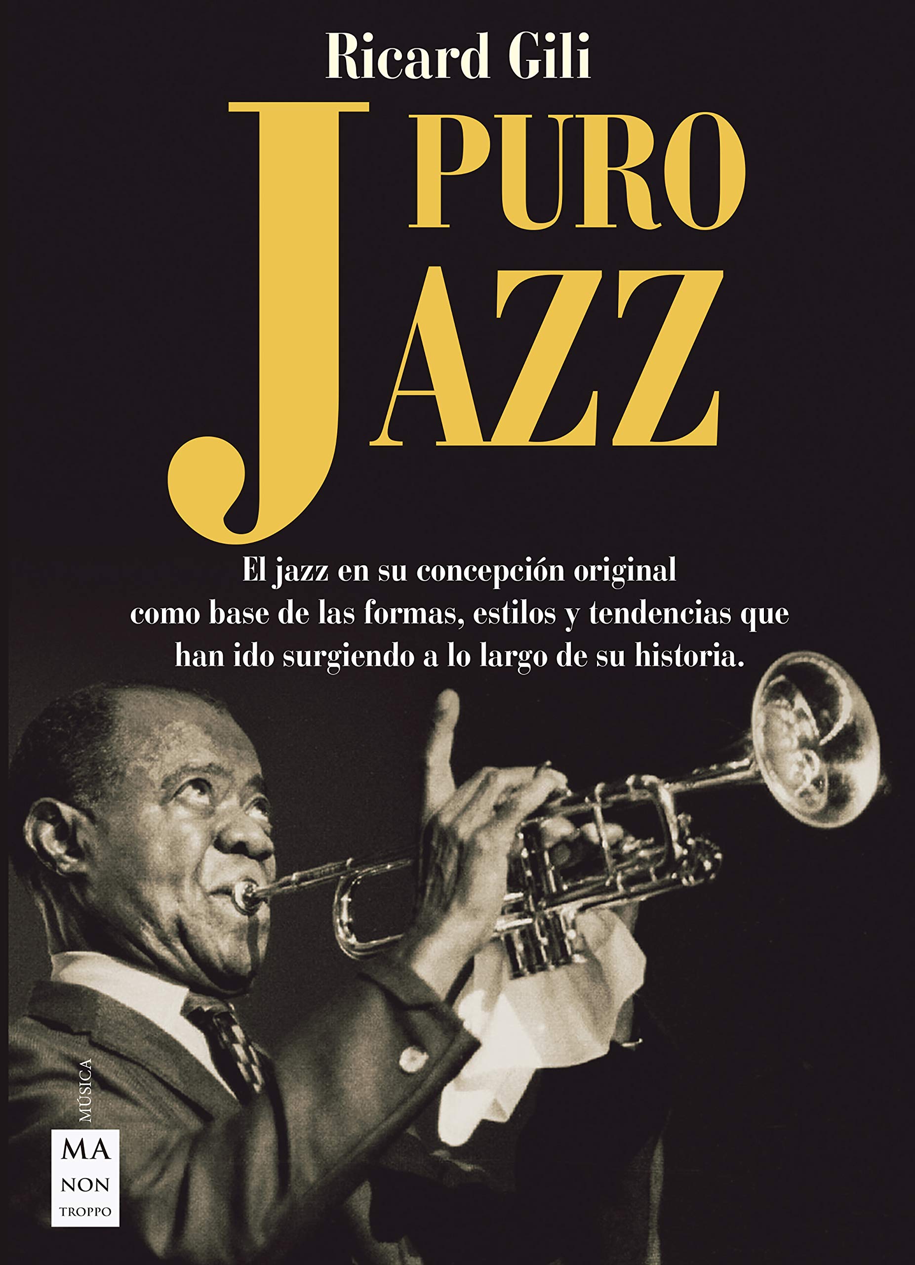 Livre Puro jazz histoire et styles de la musique jazz originale