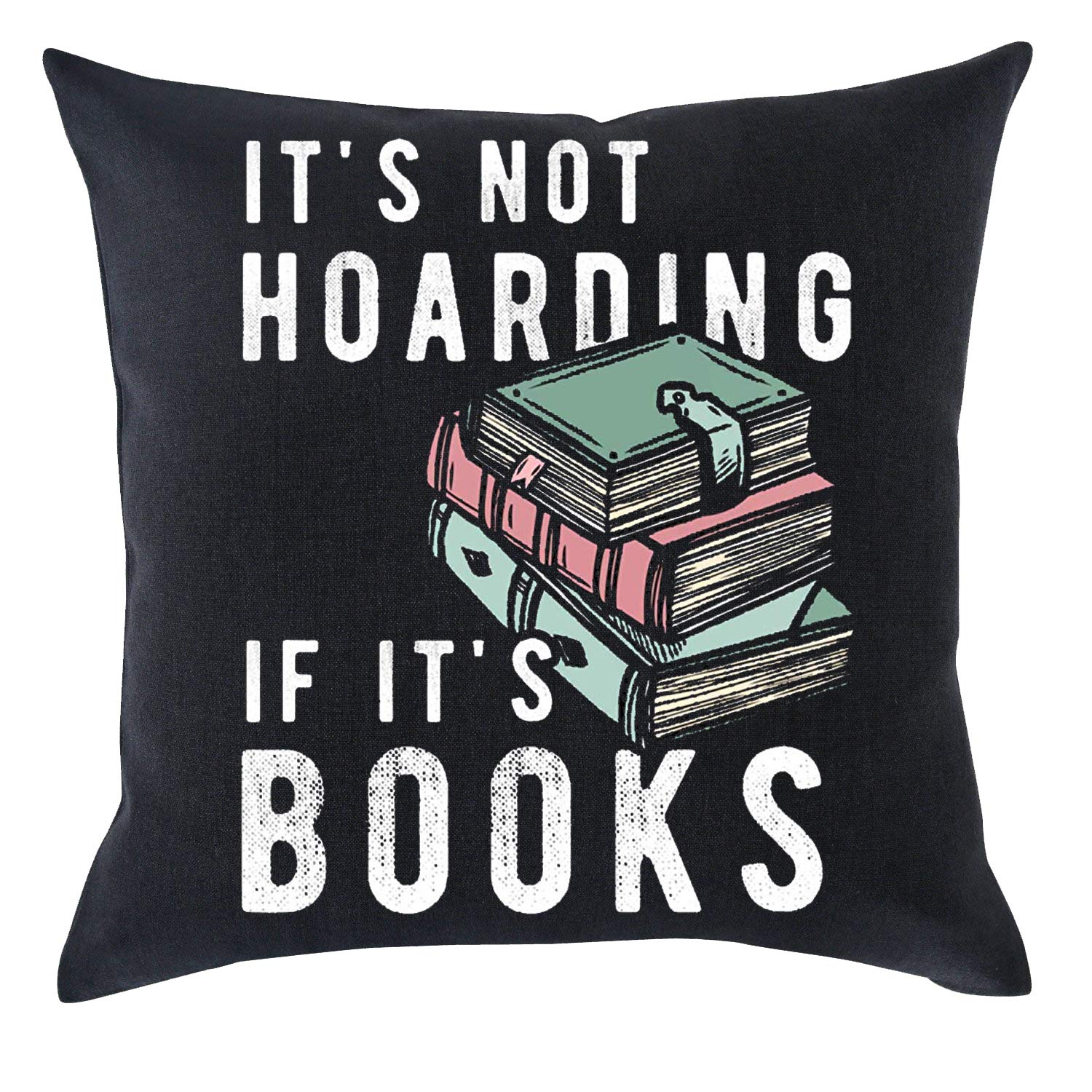 GAWEKIQE The Fun of Reading It's Not Hoarding If It's Books Decorative Pattern Gift Holiday