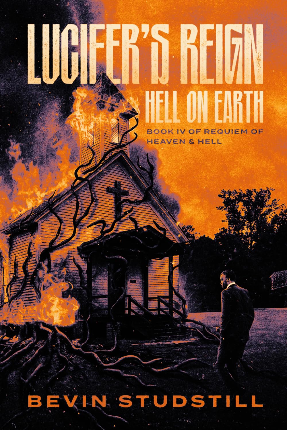 Lucifer's Reign: Hell on Earth (Requiem of Heaven and Hell)