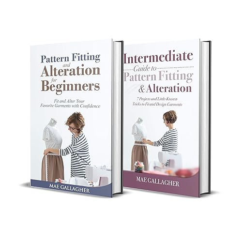 Pattern Fitting: Beginner + Intermediate Guide to Pattern Fitting and Alteration: 2-in-1 Pattern Fitting and Couture Sewing Bundle