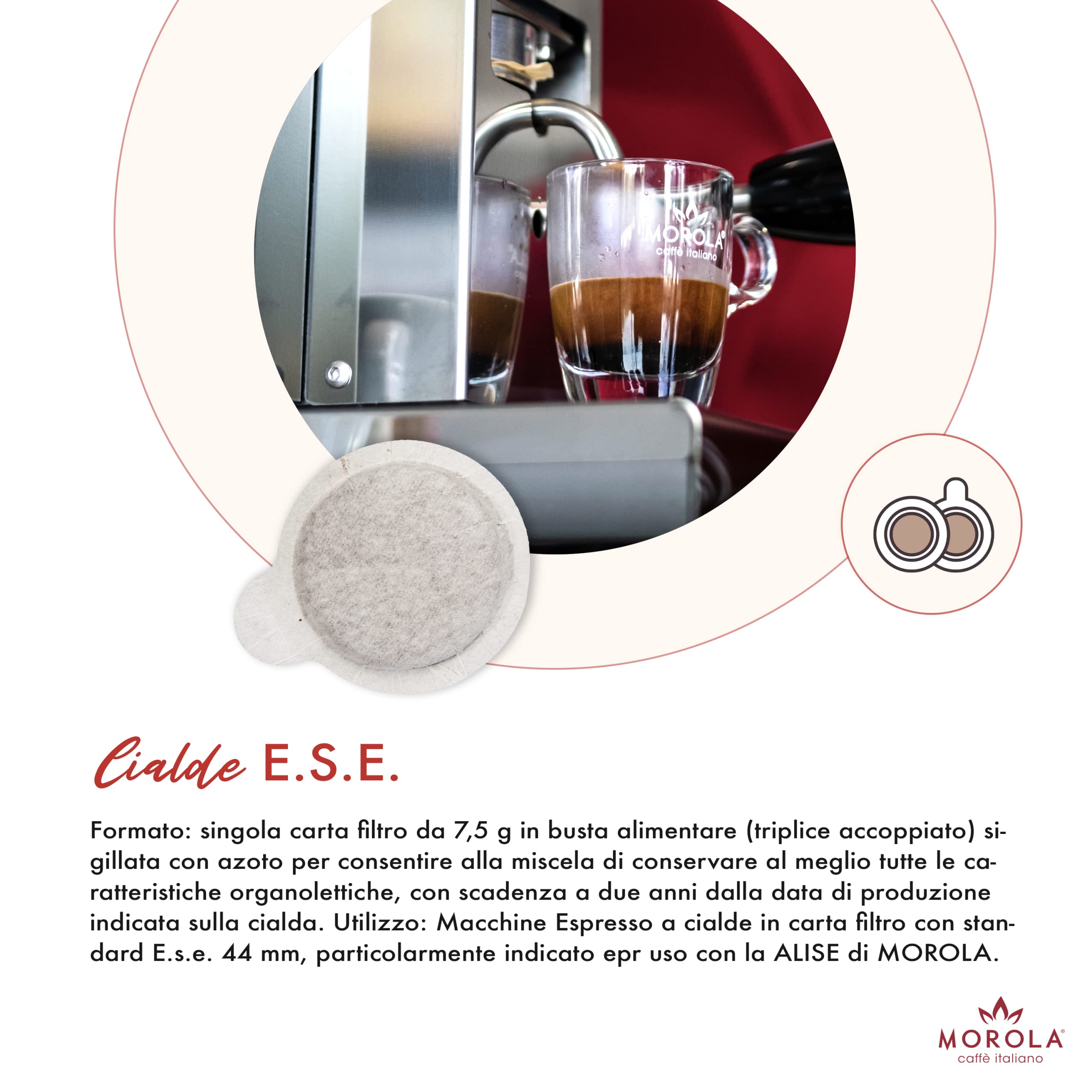 Morola Caffè Italiano - Caffè in Cialde Gusto Classico - Confezione Cialde ESE44 Biodegradabili - Miscela Composta da 50% di Arabica e 50% di Robusta (150 Cialde)