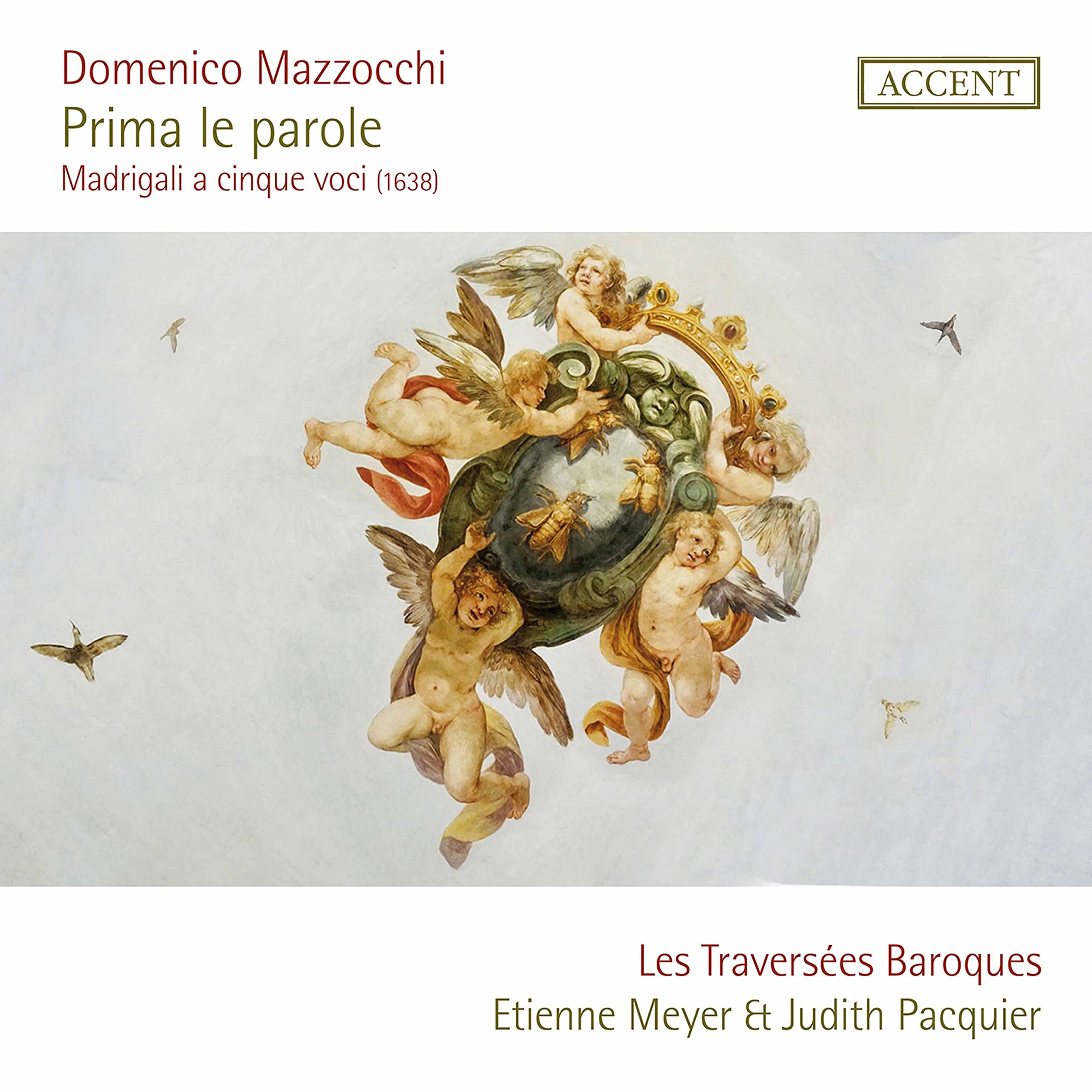 Domenico Mazzocchi: Prima le Parole (Madrigals)