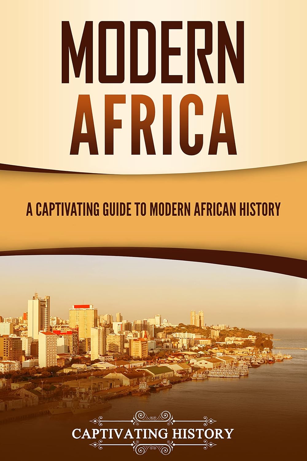 Amazon.com: Modern Africa: A Captivating Guide to Modern African ...
