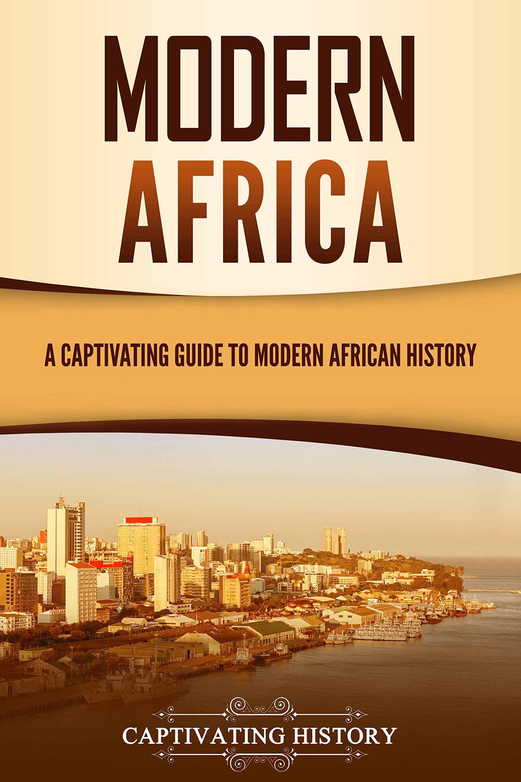 Sponsored Ad – Modern Africa: A Captivating Guide to Modern African History