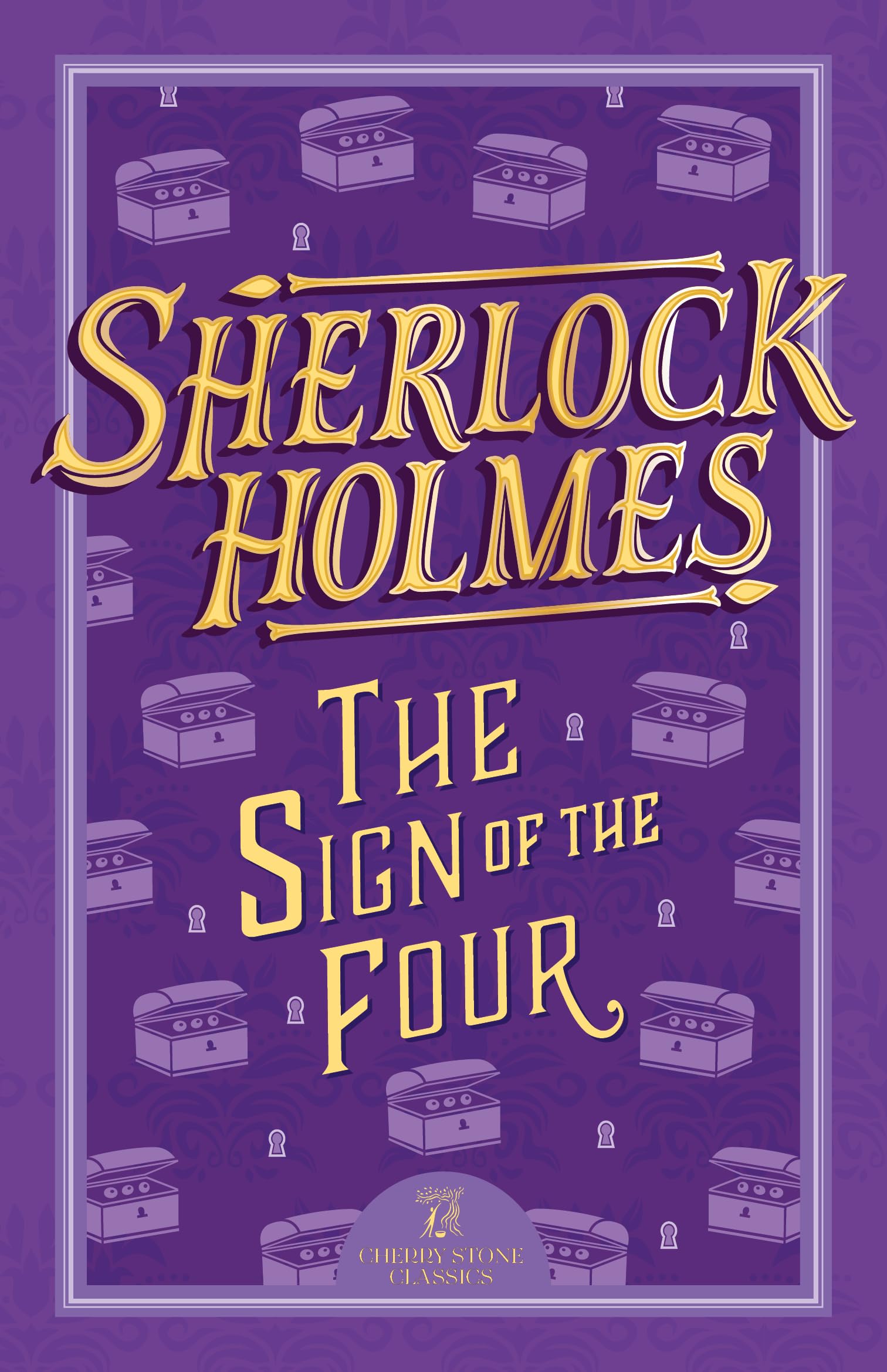 Sherlock Holmes: The Sign of the Four: 2 (The Complete Sherlock Holmes Collection (Cherry Stone))