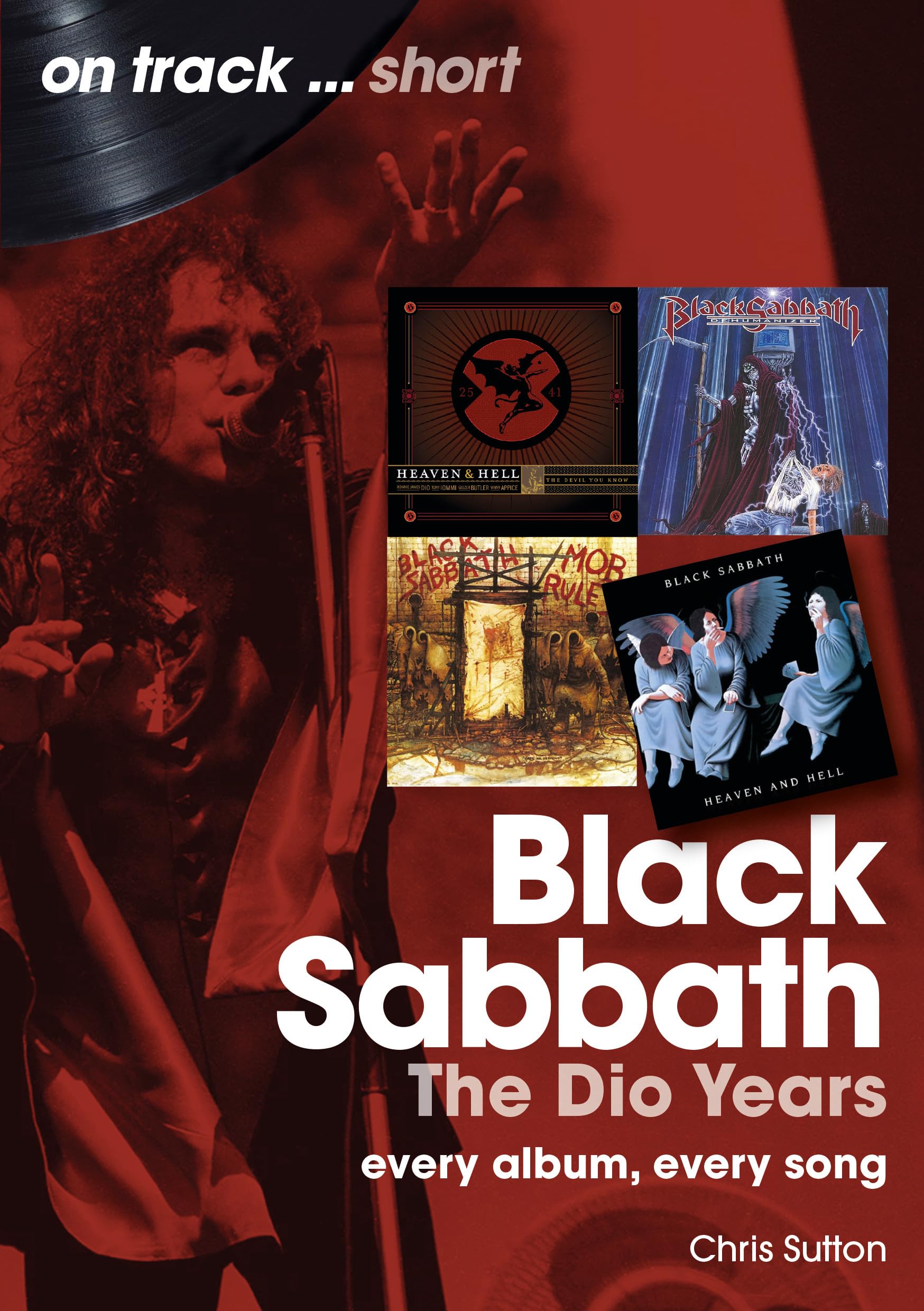 Black Sabbath The Dio Years (On Track Shorts): Every Album, Every Song