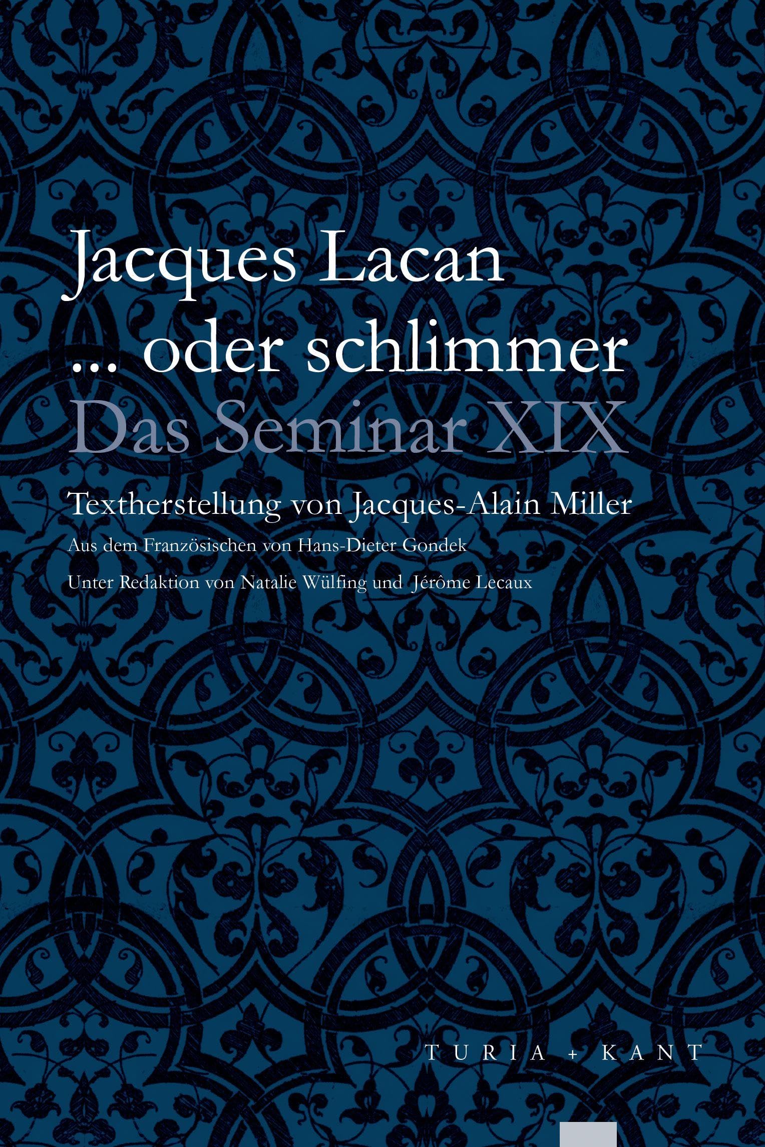 ... oder schlimmer: Das Seminar, Buch XIX