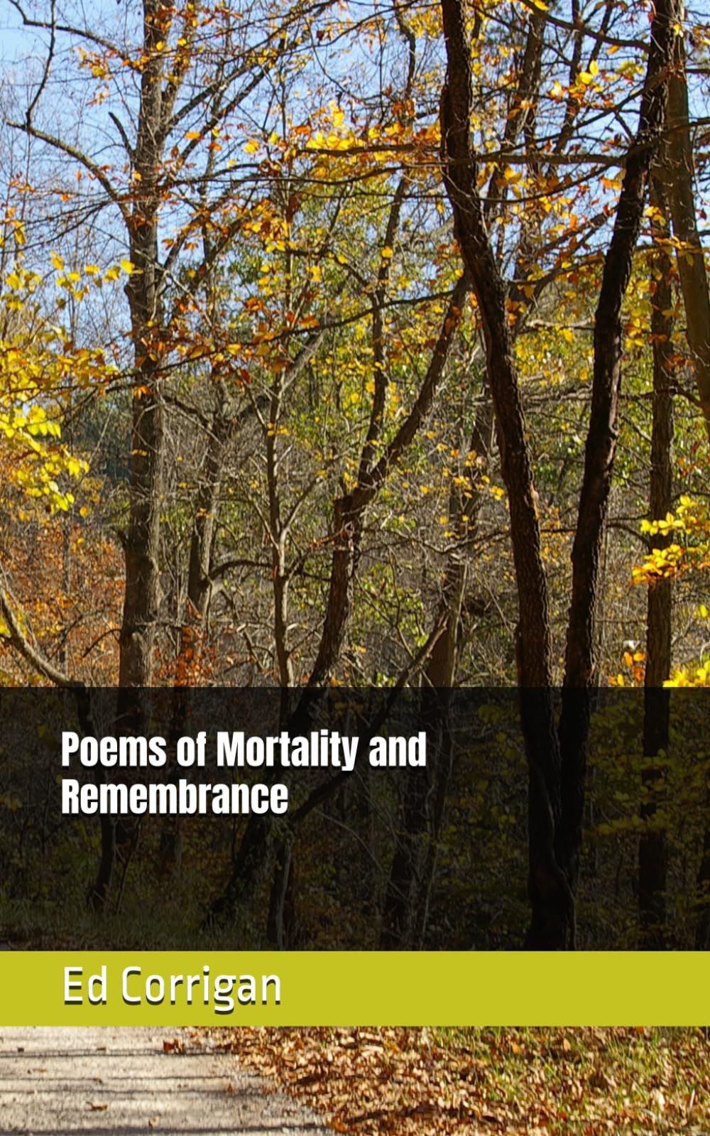 Poems of Mortality and Remembrance