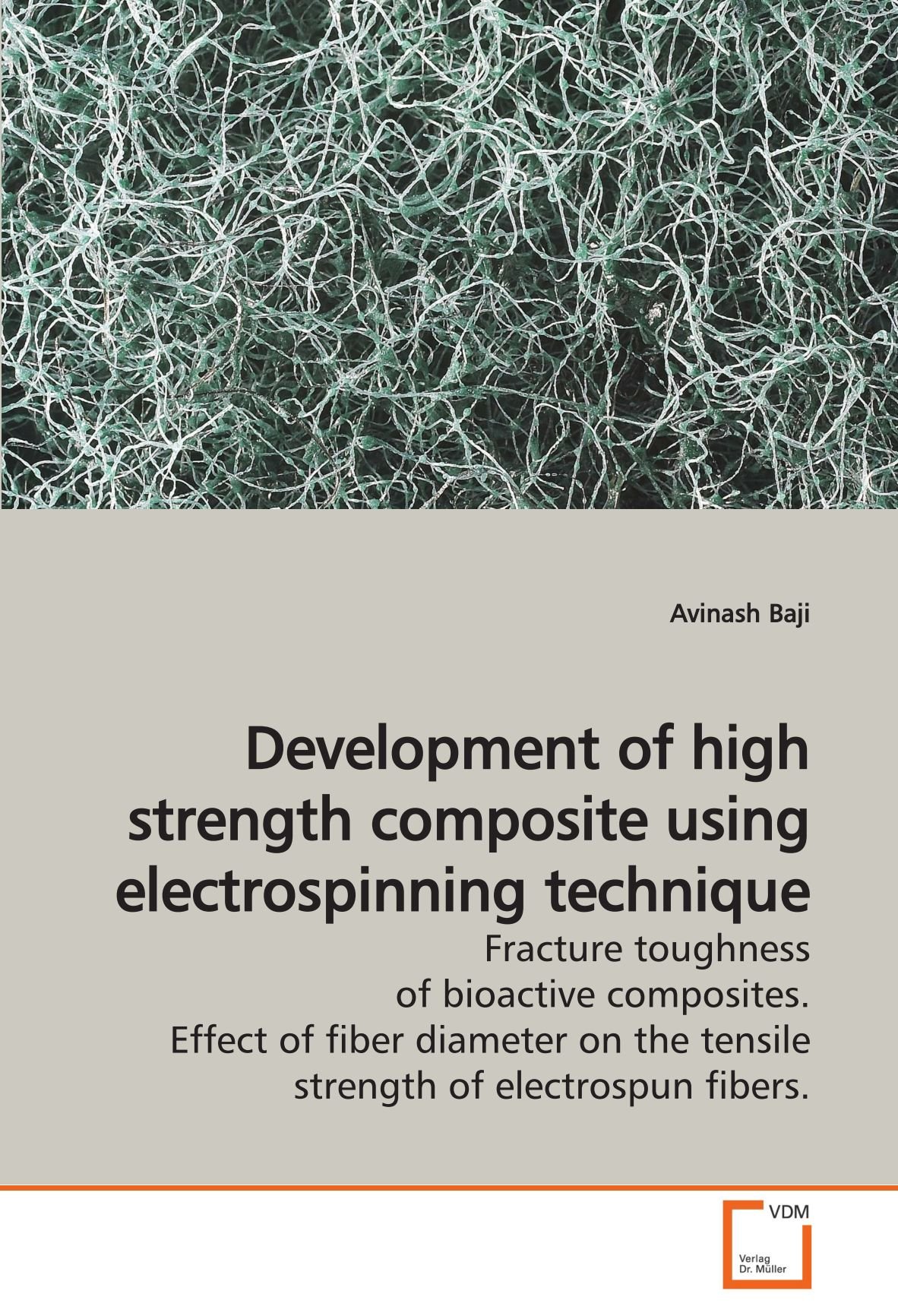 Buy Development of high strength composite using electrospinning ...