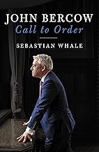 John Bercow: Call to Order