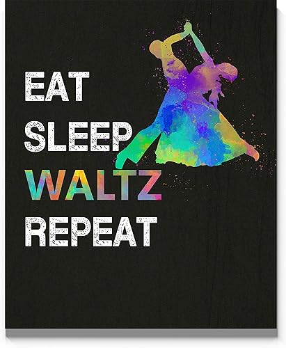 Eat Sleep Waltz Repeat Quote Wall Art, 11x14 Unframed Print Poster, Gift for Ballroom Dancer, Dance Teacher, Fan, Studio Decor