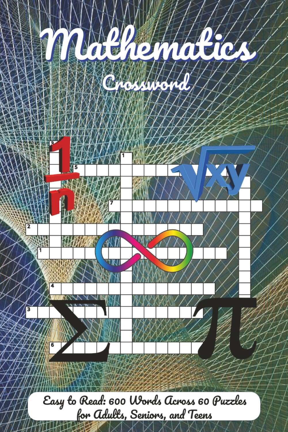 Mathematics Crossword: Arithmetic, Algebra and Geometry Practice (Academic Study Crossword Series)