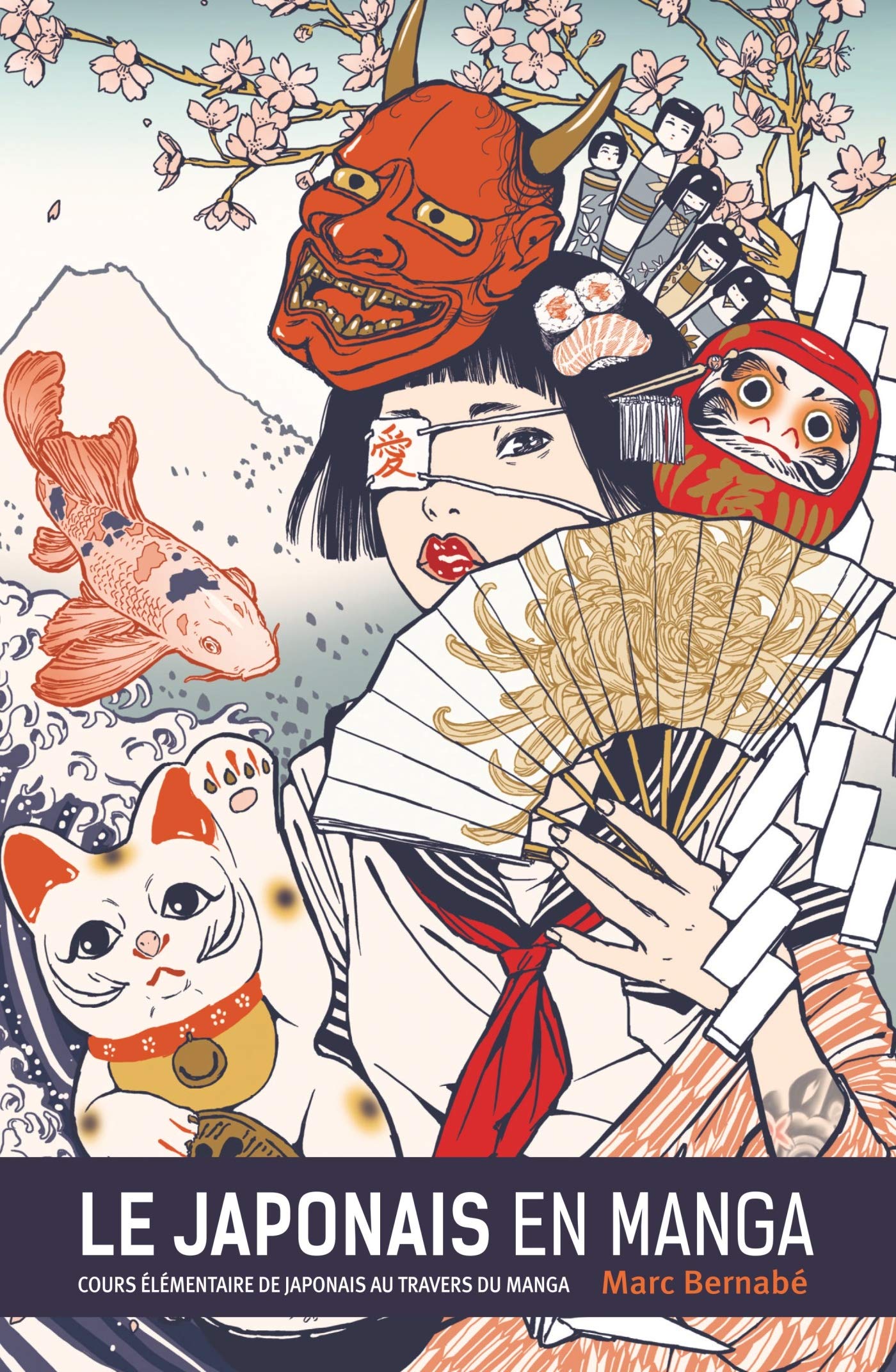 Le Japonais en Manga - Nouvelle édition - Tome 01: Cours élémentaire de japonais au travers du manga