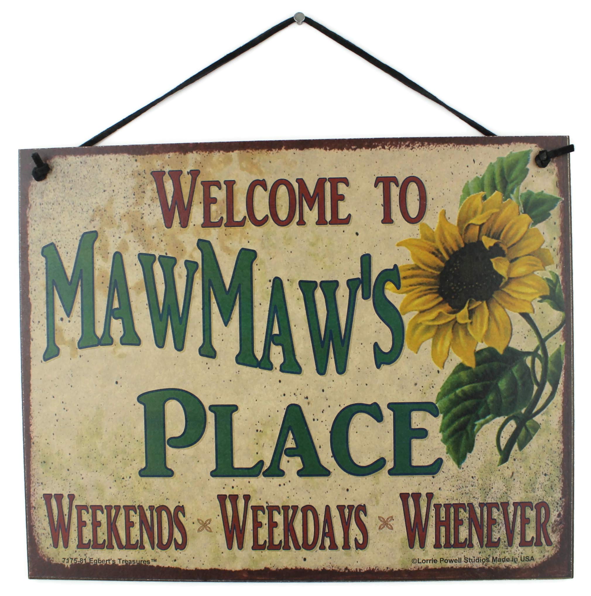 8x10 Vintage Style Sign with Sunflower Saying,"Welcome to MAWMAW'S PLACE Weekends, Weekdays, Whenever" Decorative Fun Universal Household Family Signs for Grandma (8x10)