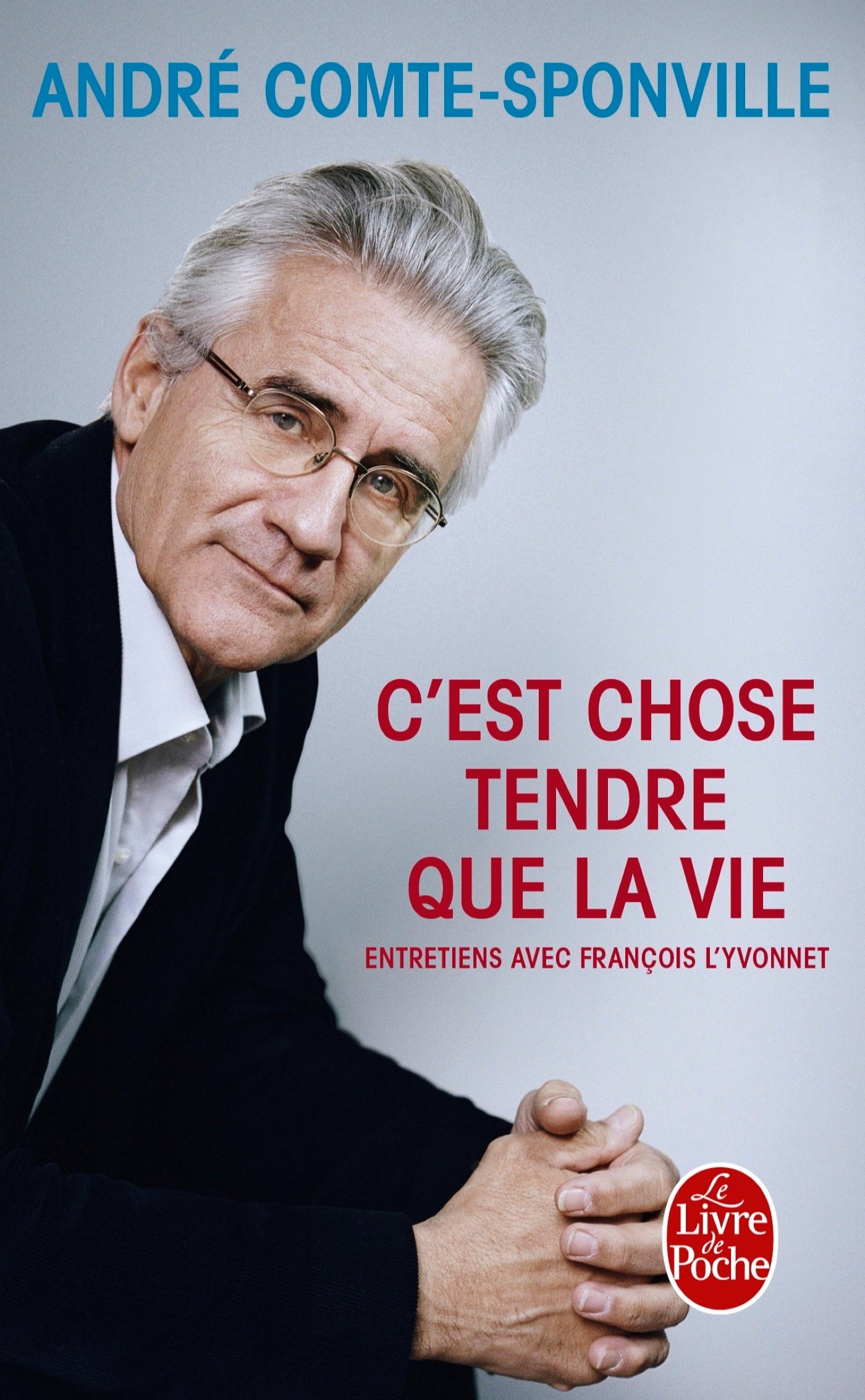 C'est chose tendre que la vie (Documents)