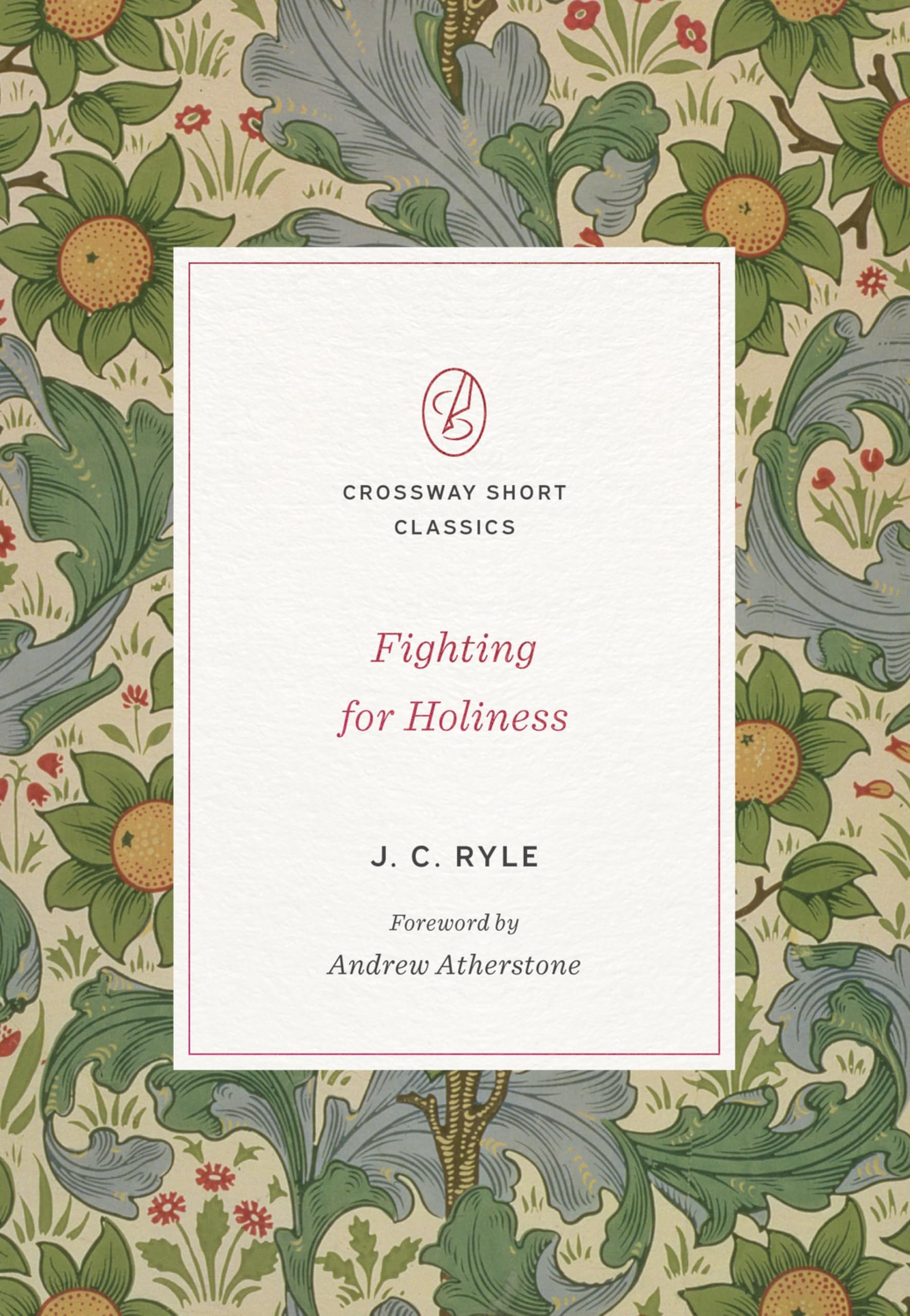 Fighting for Holiness by J. C. Ryle (2022, Trade Paperback)