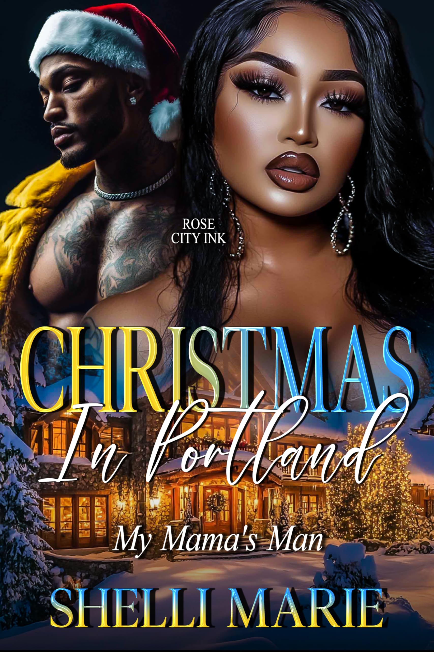 Christmas In Portland: My Mama's Man (STANDALONE) book cover