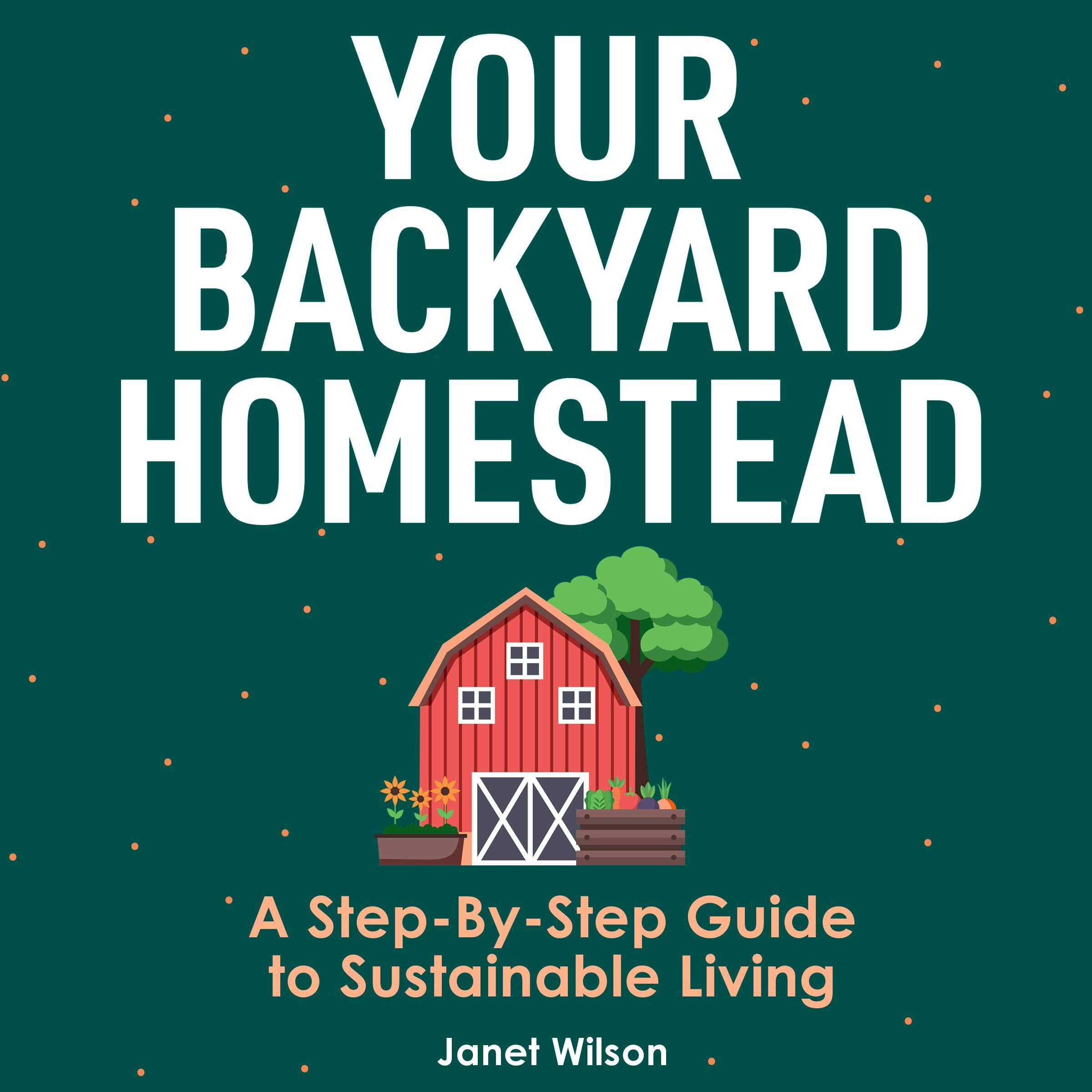 Cover art for Your Backyard Homestead