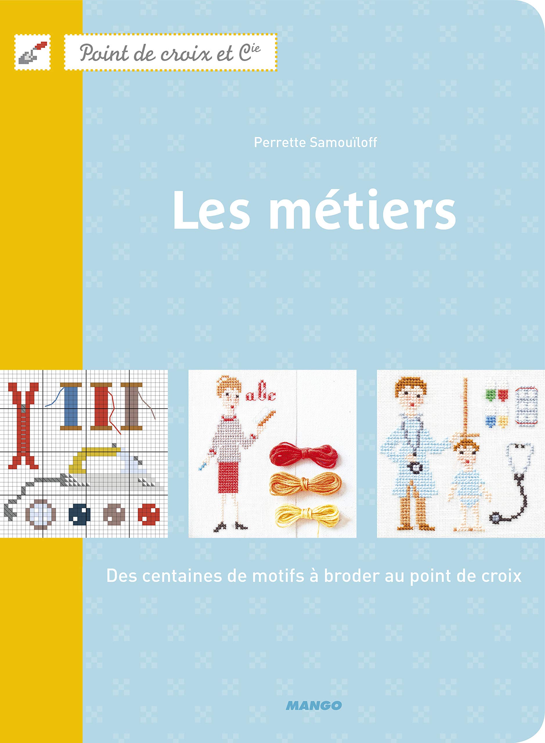 Les Métiers (POINT DE CROIX ET COMPAGNIE) (French Edition)