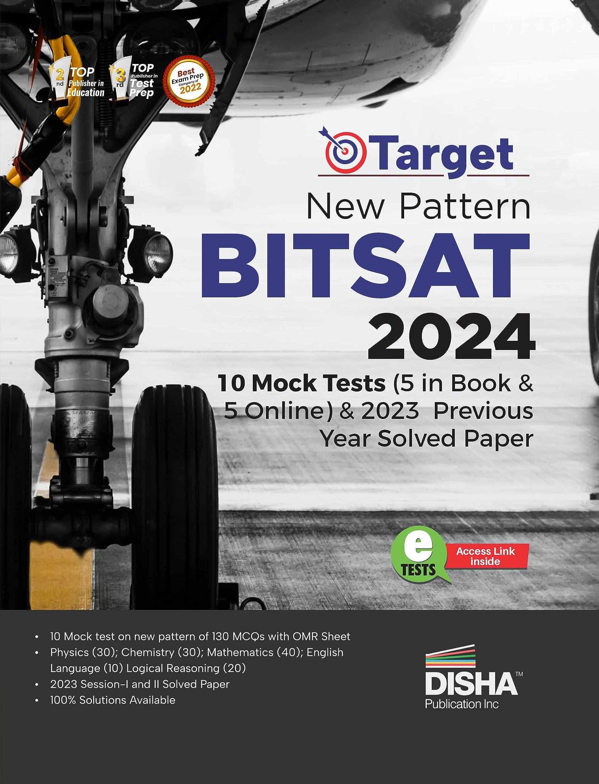 Disha Target New Pattern BITSAT 2024 - 10 Mock Tests (5 in Book & 5 Online) & 2023 Previous Year Soved Papers 2nd Edition | Physics, Chemistry, Mathematics, English & Logical Reasoning | Disha Experts