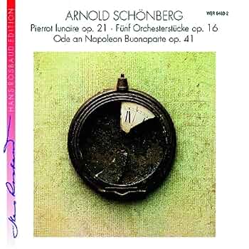 その他 Schoenberg: 5 Orchestral Works, Ode on Napoleon Buonaparte, Pierrot lunaire [CD] Amazon.co.jp: Schoenberg: 5 Orchestral Works, Ode on