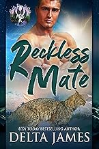 Reckless Mate: A Small Town Shifter Romance (Mystic River Shifters Book 3)