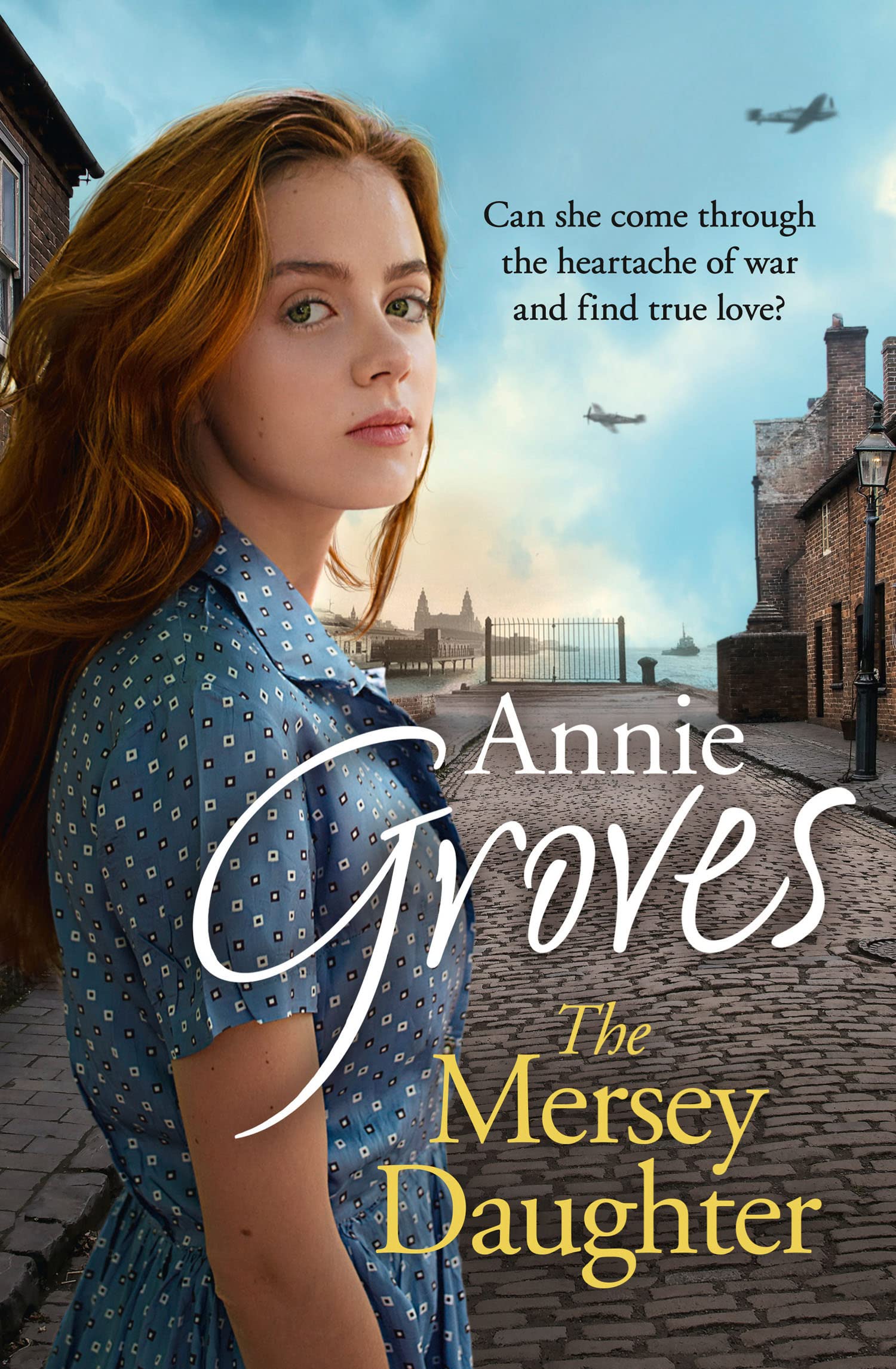 The Mersey Daughter (Empire Street 3) By Annie Groves