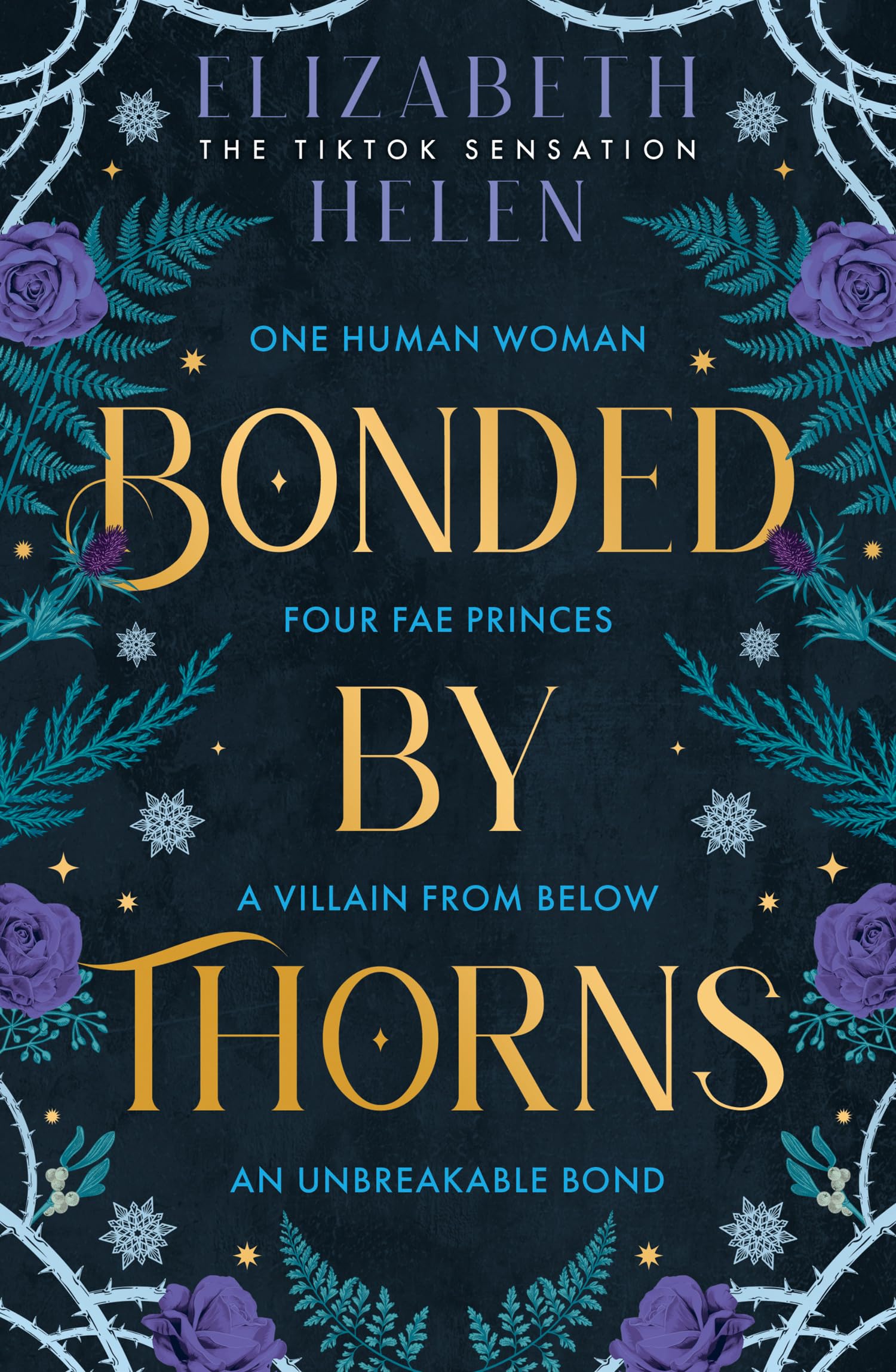 Bonded by Thorns: The viral TikTok and SUNDAY TIMES bestselling romantasy sensation: Book 1 (Beasts of the Briar)