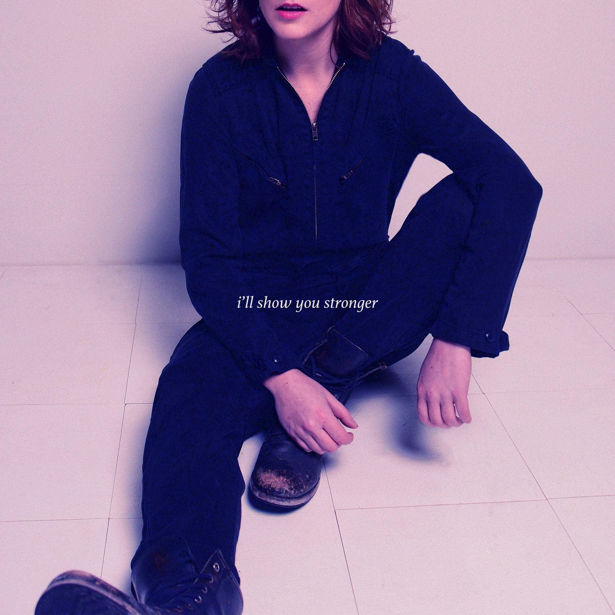 Ill Show You Stronger [VINYL]