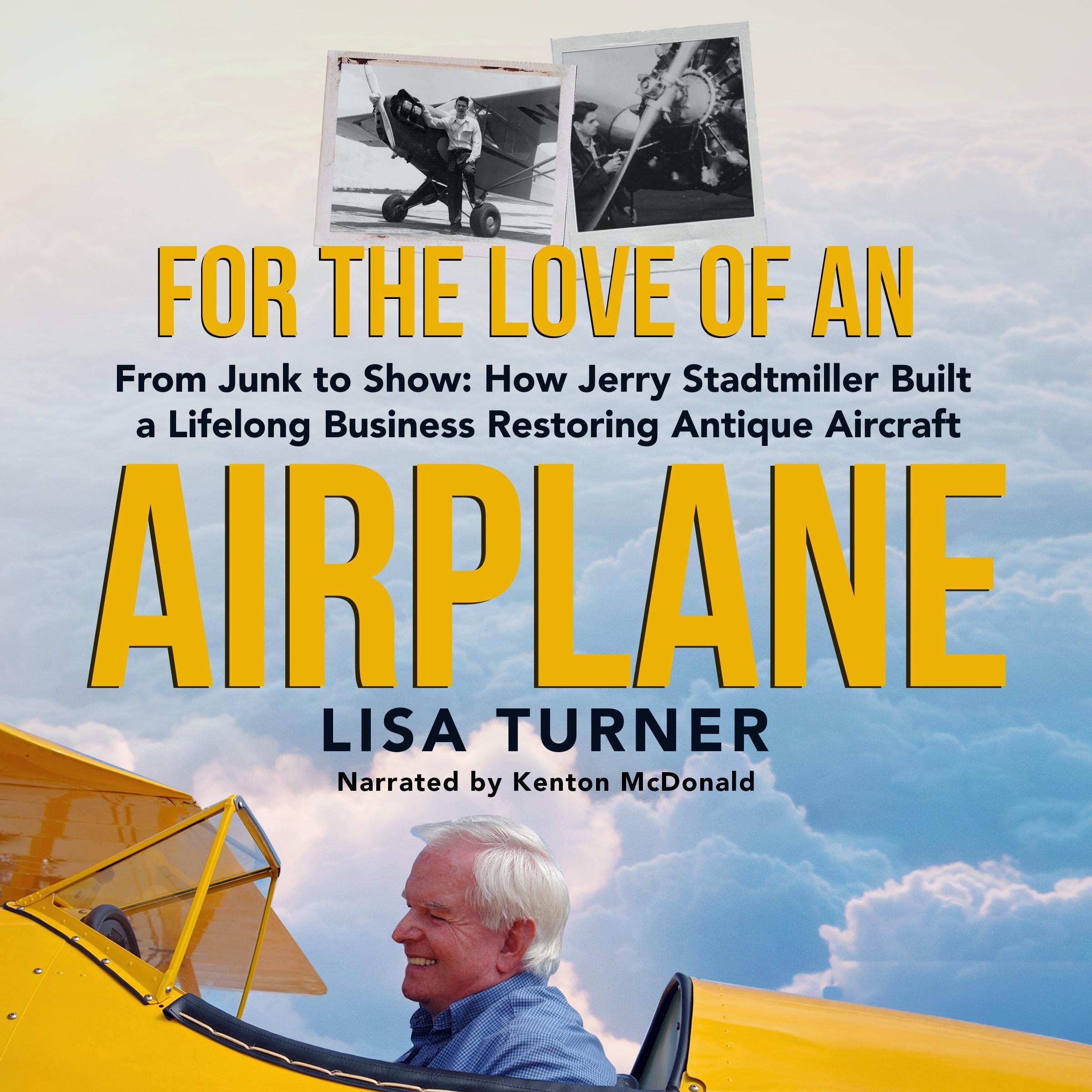 For the Love of an Airplane: From Junk to Show