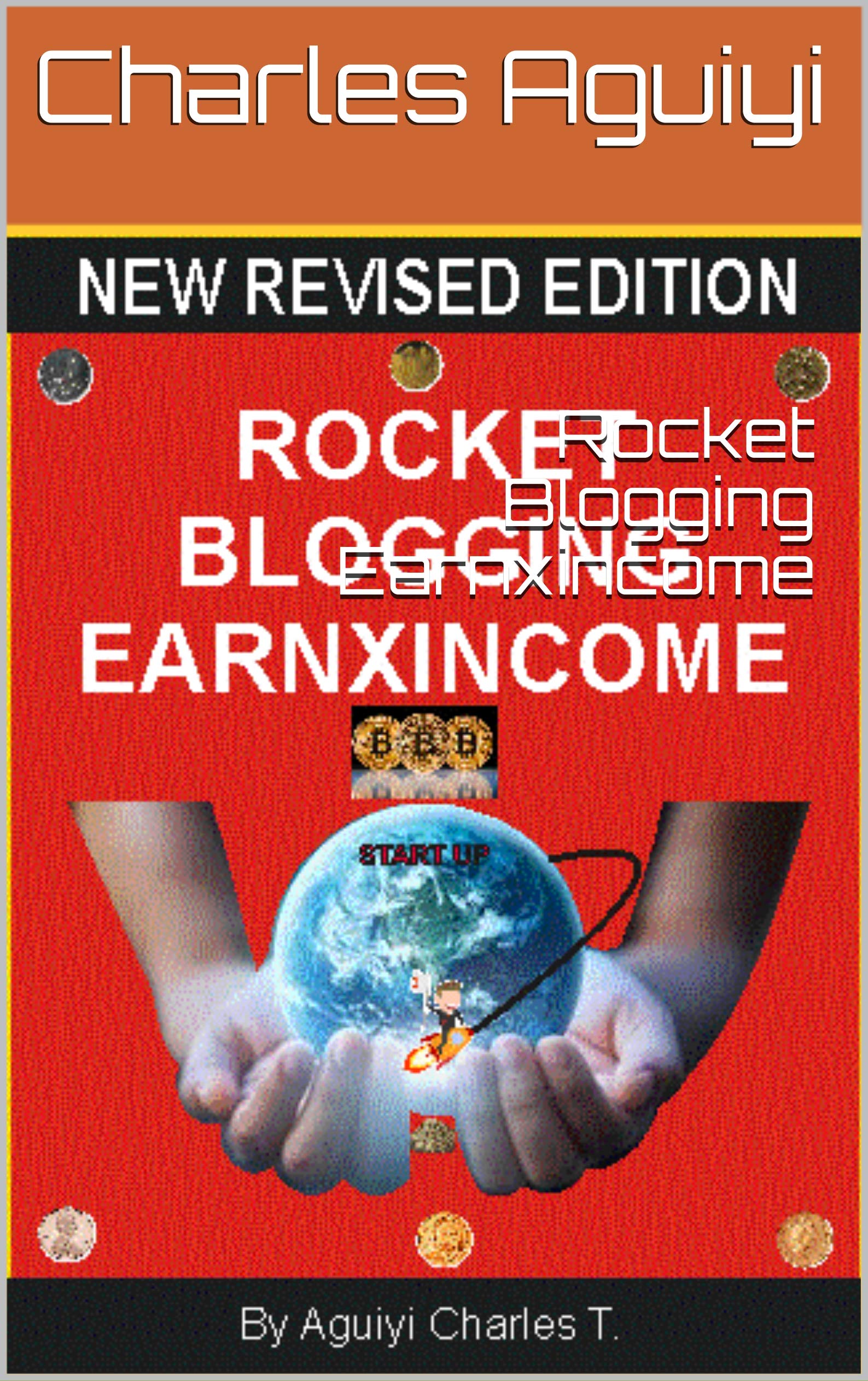 Rocket Blogging Earnxincome