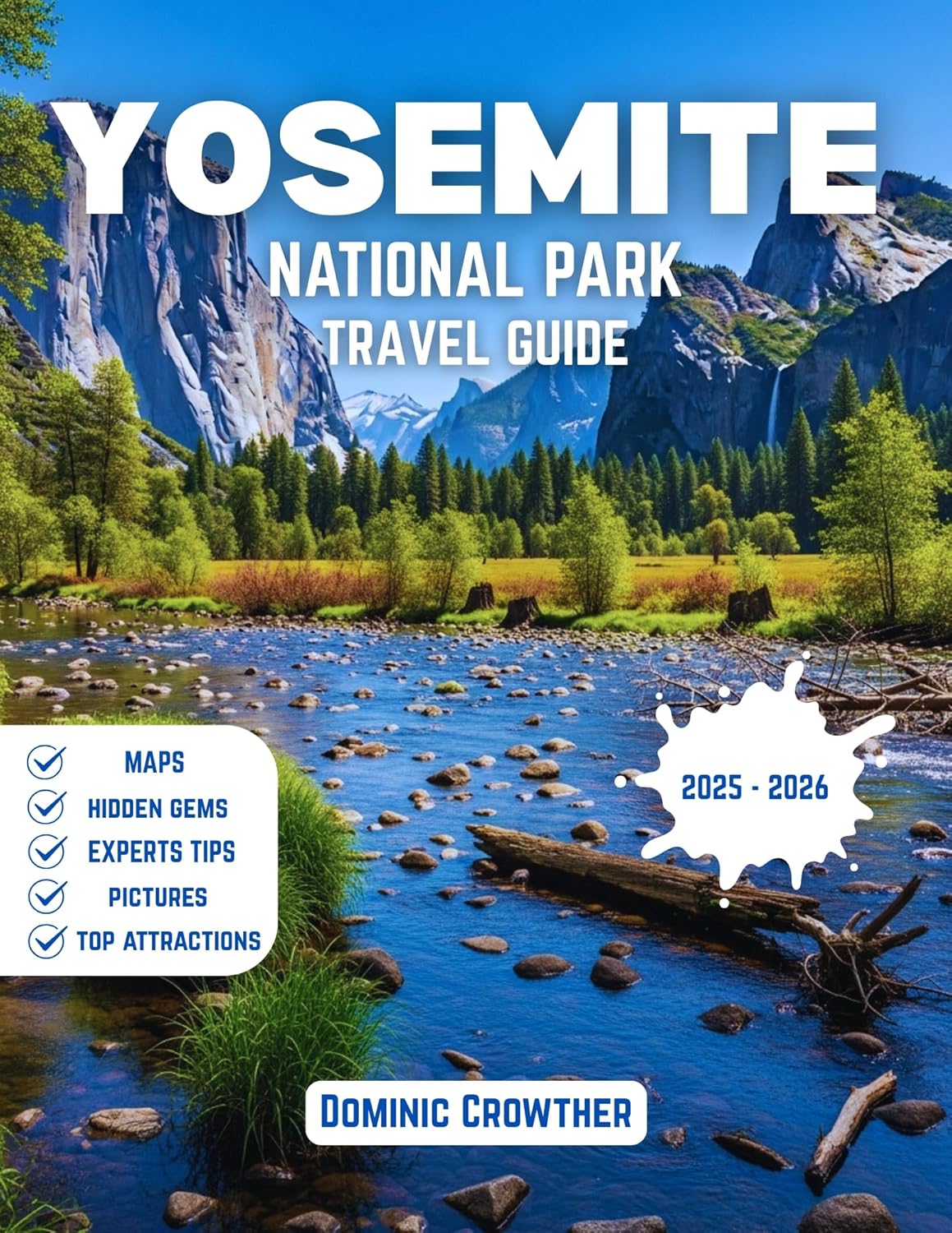 Yosemite National Park Travel Guide 2025 2026 Discover Waterfalls 81iPStOS1OL. SL1500 
