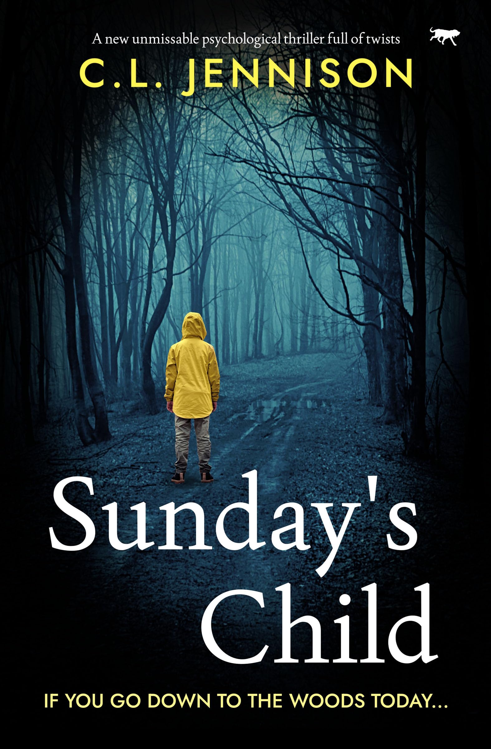 Sunday's Child: A new unmissable psychological thriller full of twists (English Edition)