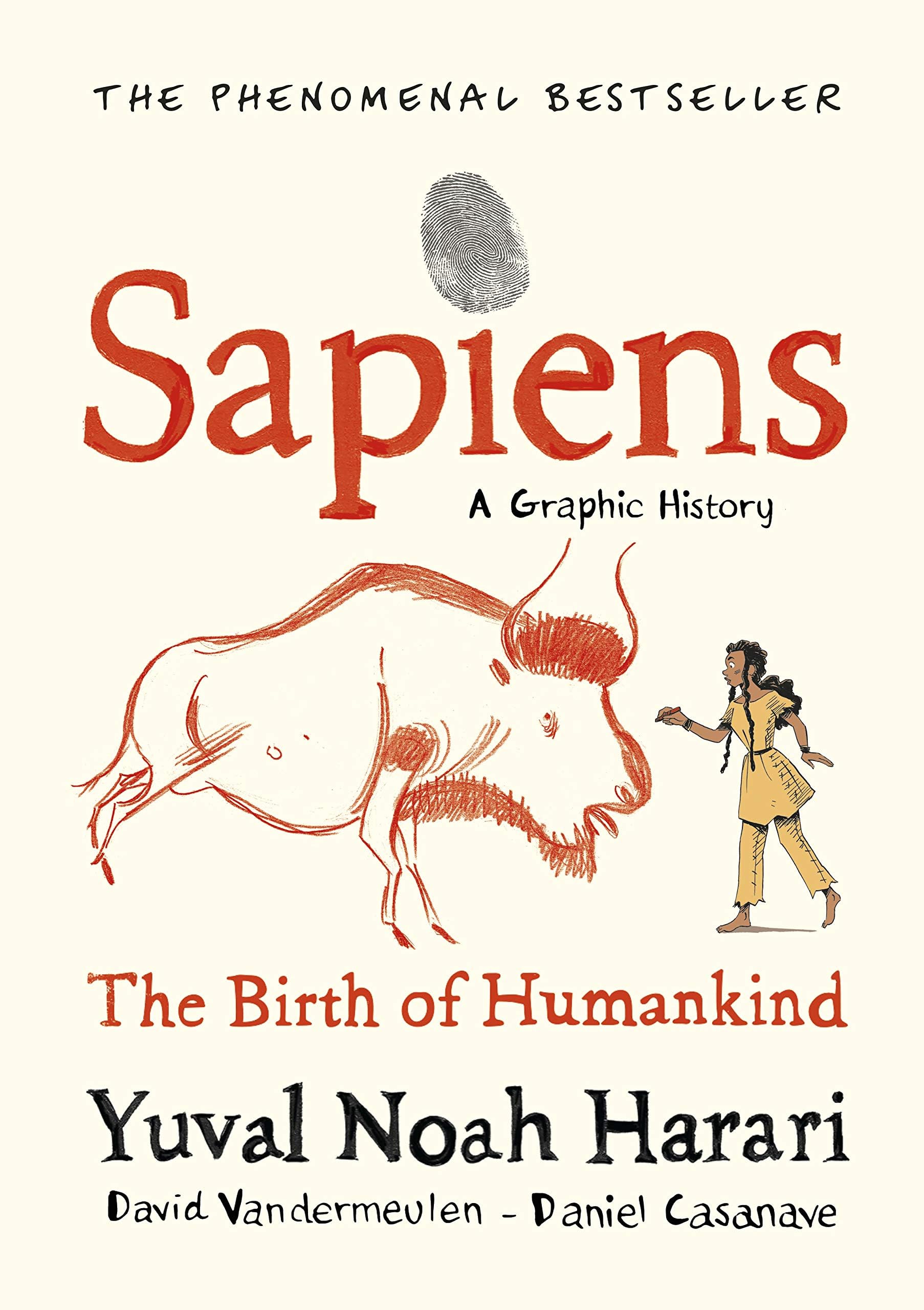 Sapiens A Graphic History, Volume 1: The Birth of Humankind