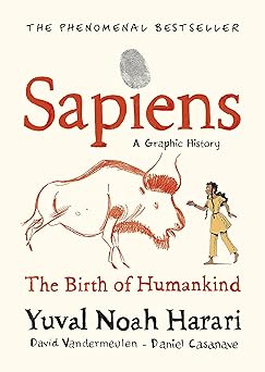 Sapiens A Graphic History, Volume 1