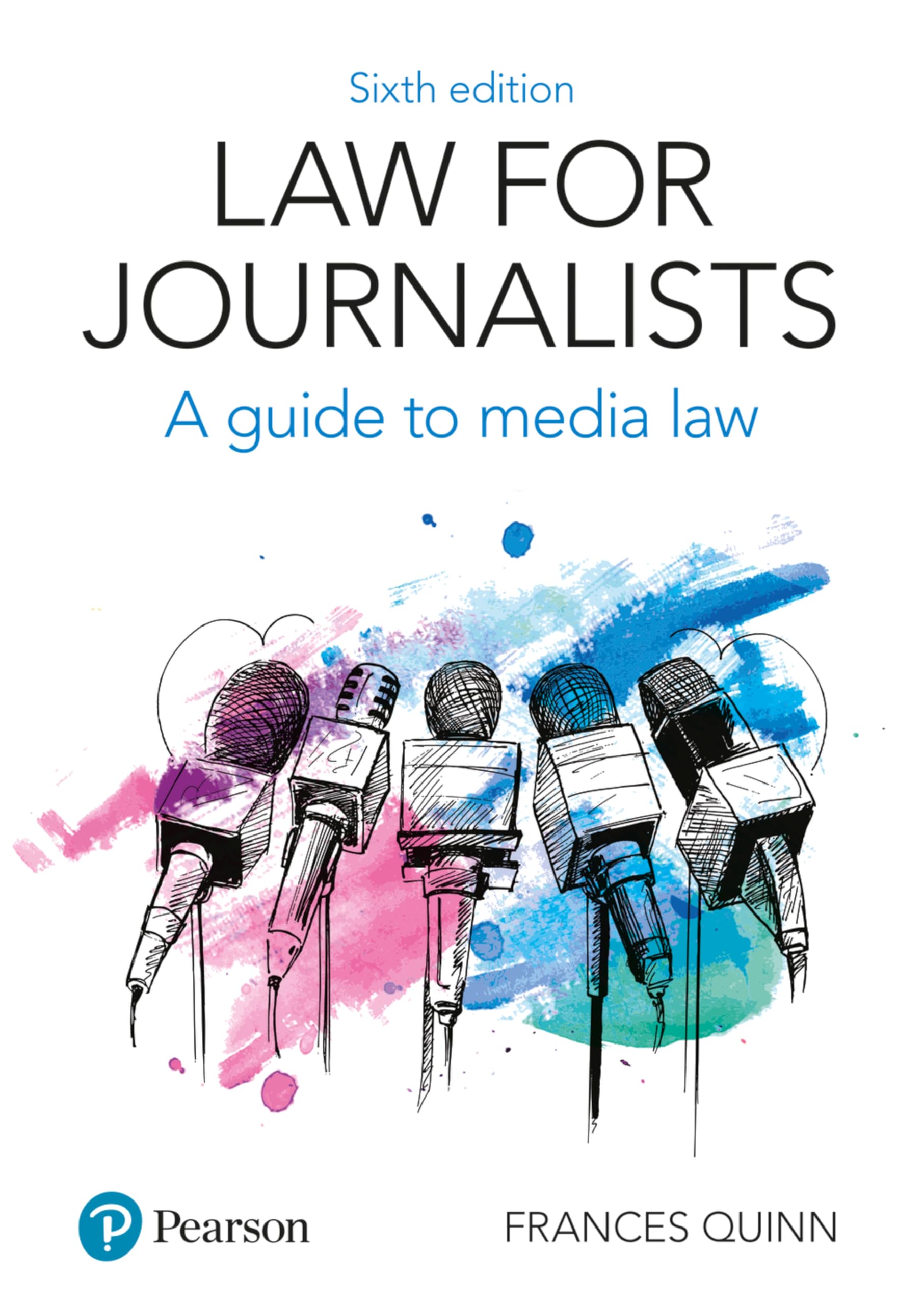 Law for Journalists: A Guide to Media Law