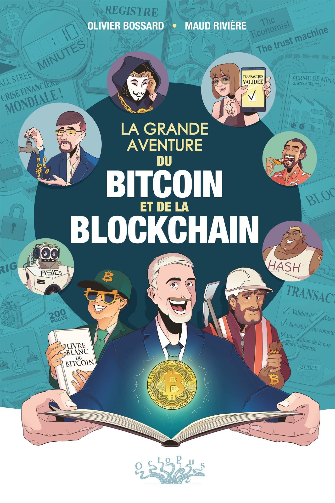 La Grande aventure du bitcoin et de la blockchain : Riviere, Maud, Bossard,  Olivier: Amazon.de: Books