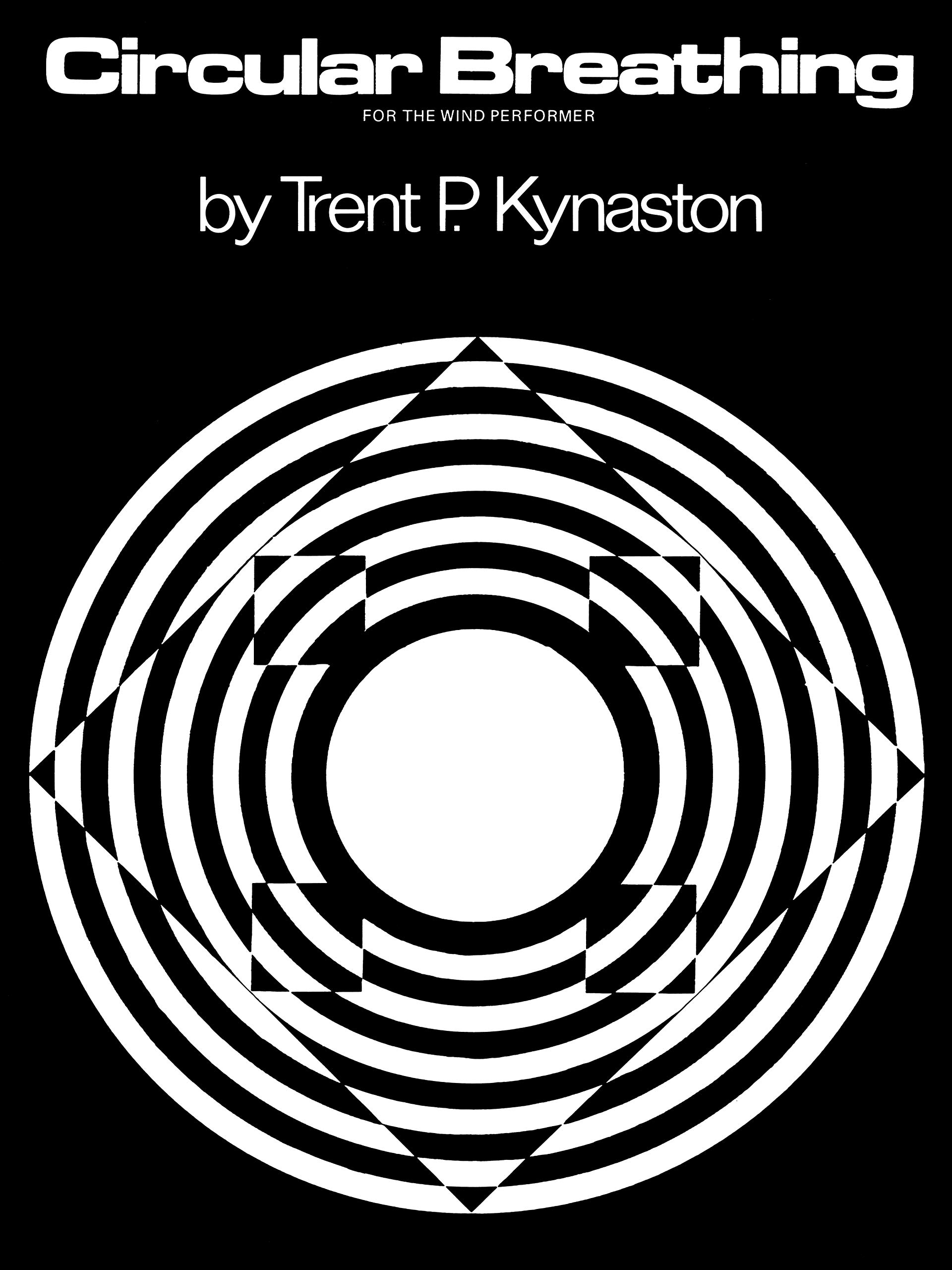 Circular Breathing - By Trent Kynaston